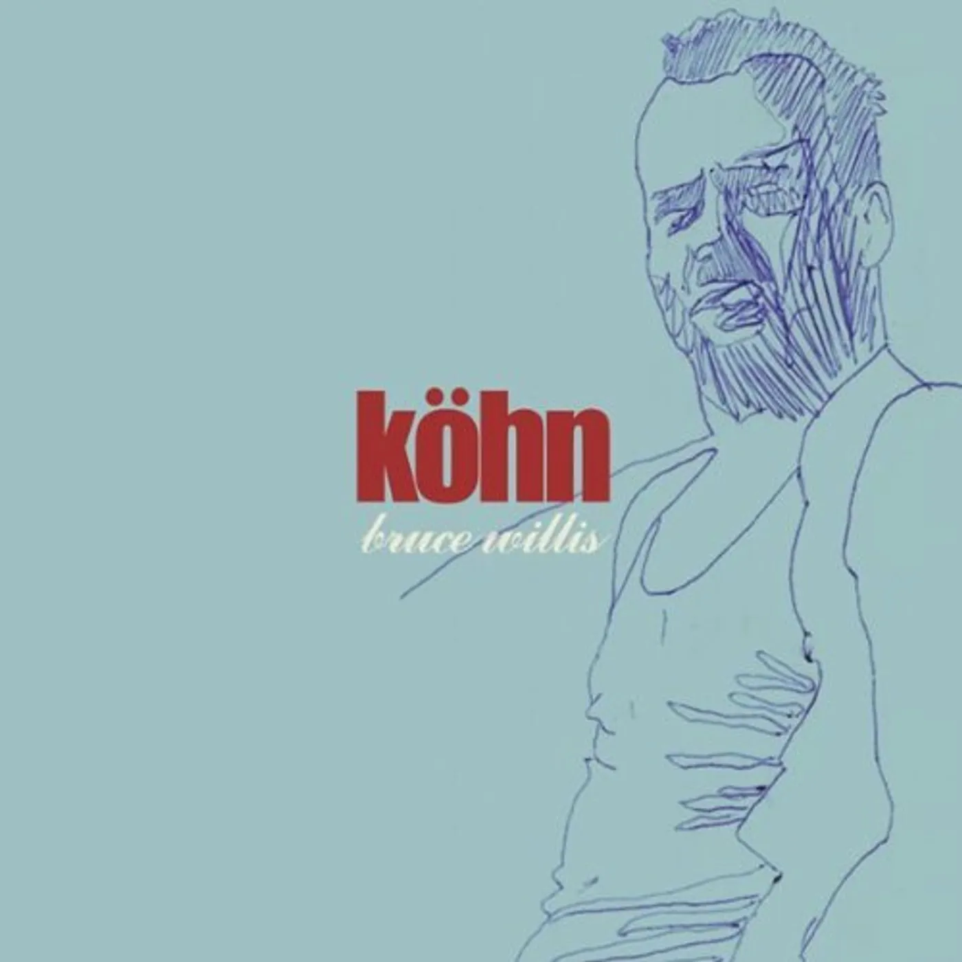 Kohn BRUCE WILLIS CD