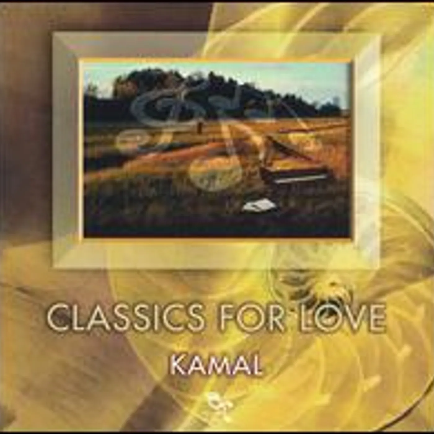 Kamal CLASSICS FOR LOVE CD