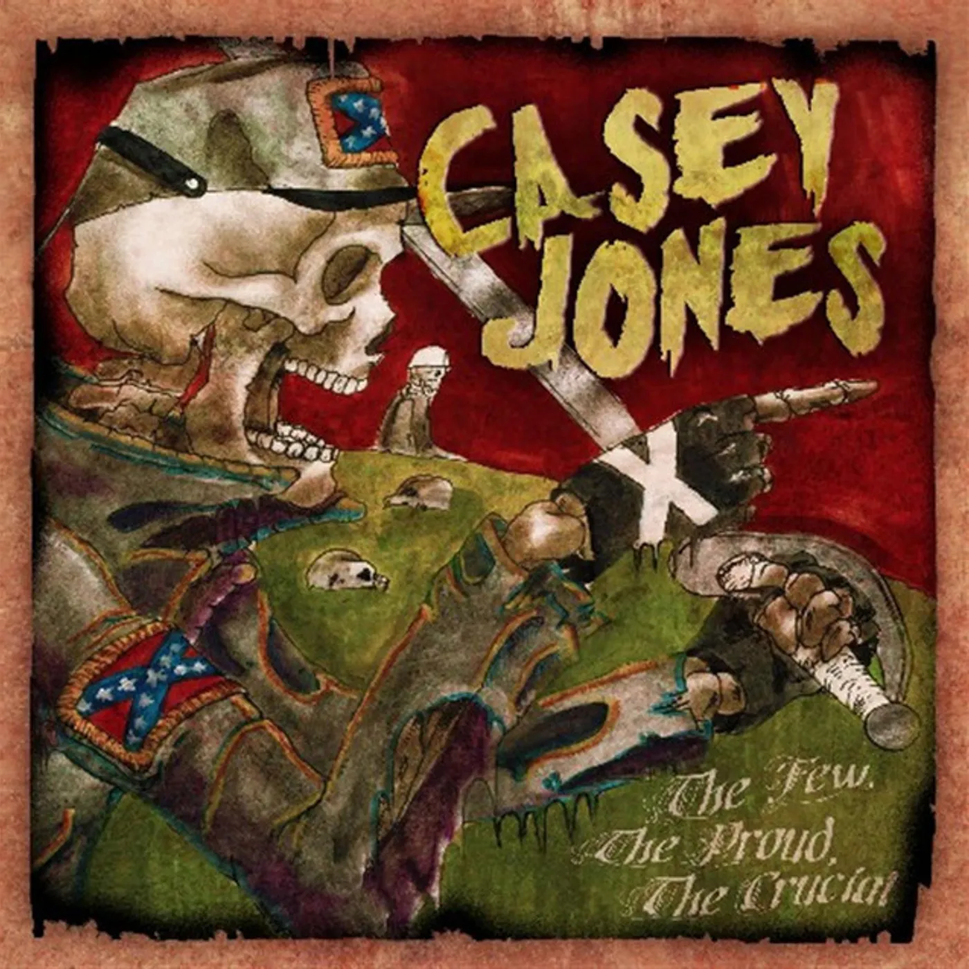 Casey Jones FEW THE PROUD THE CRUCIAL CD