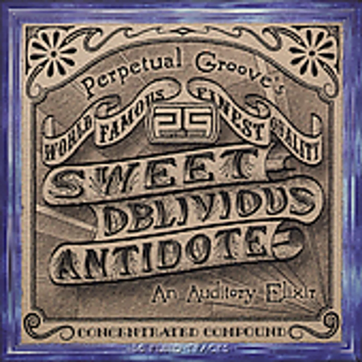 Perpetual Groove SWEET OBLIVIOUS ANTICDOTE CD