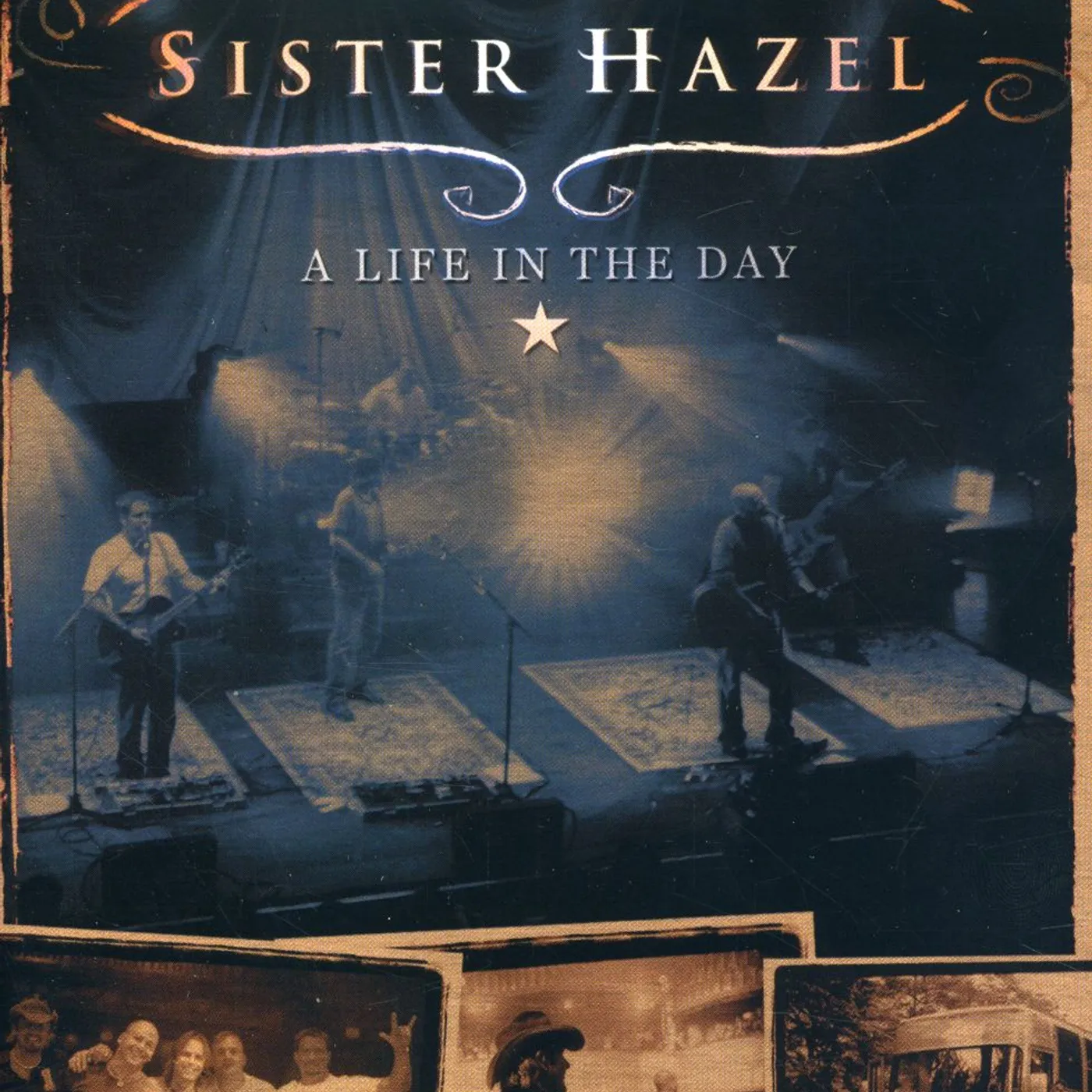 Sister Hazel A LIFE IN THE DAY DVD