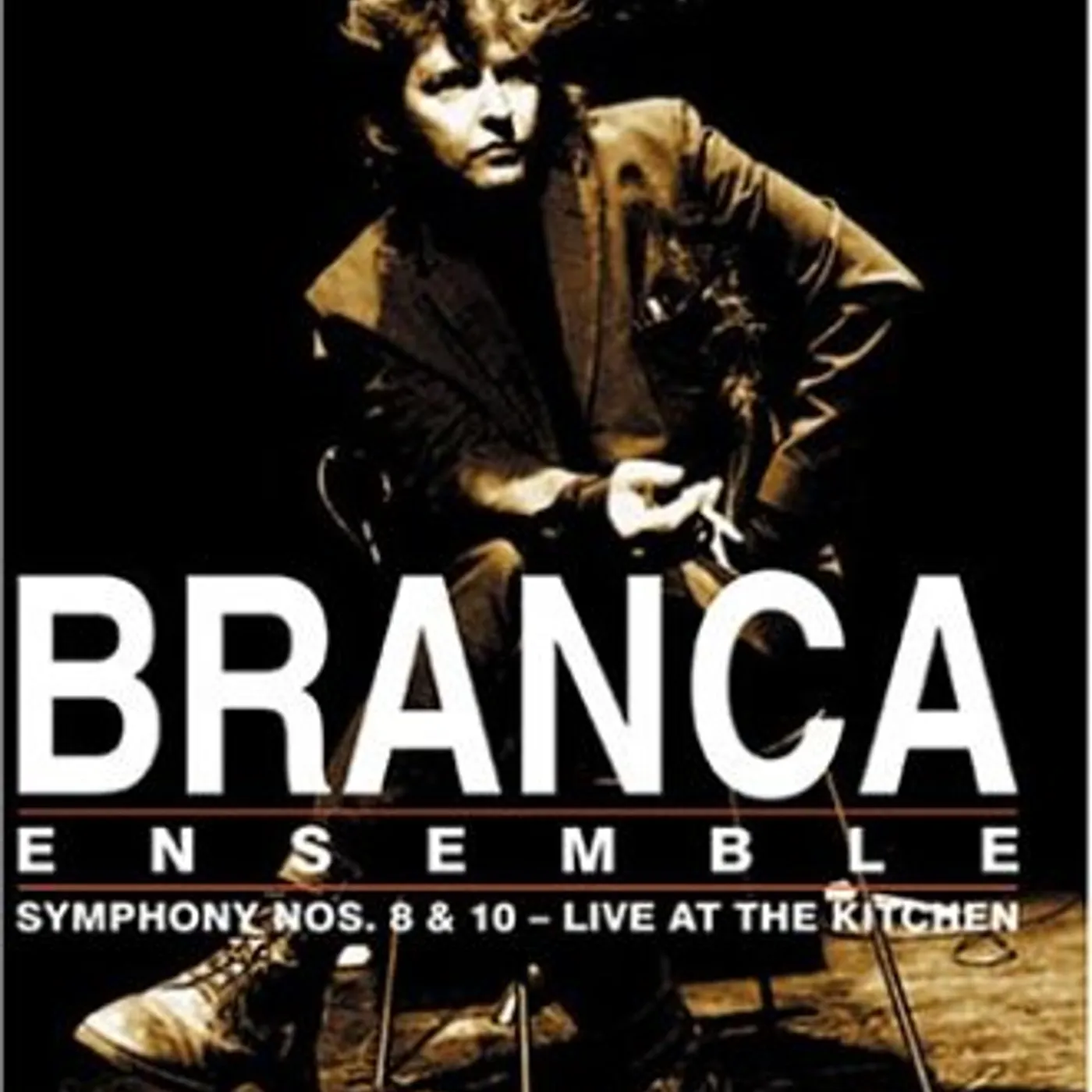 Glenn Branca SYMPHONIES 8 & 10: LIVE AT KITCHEN DVD