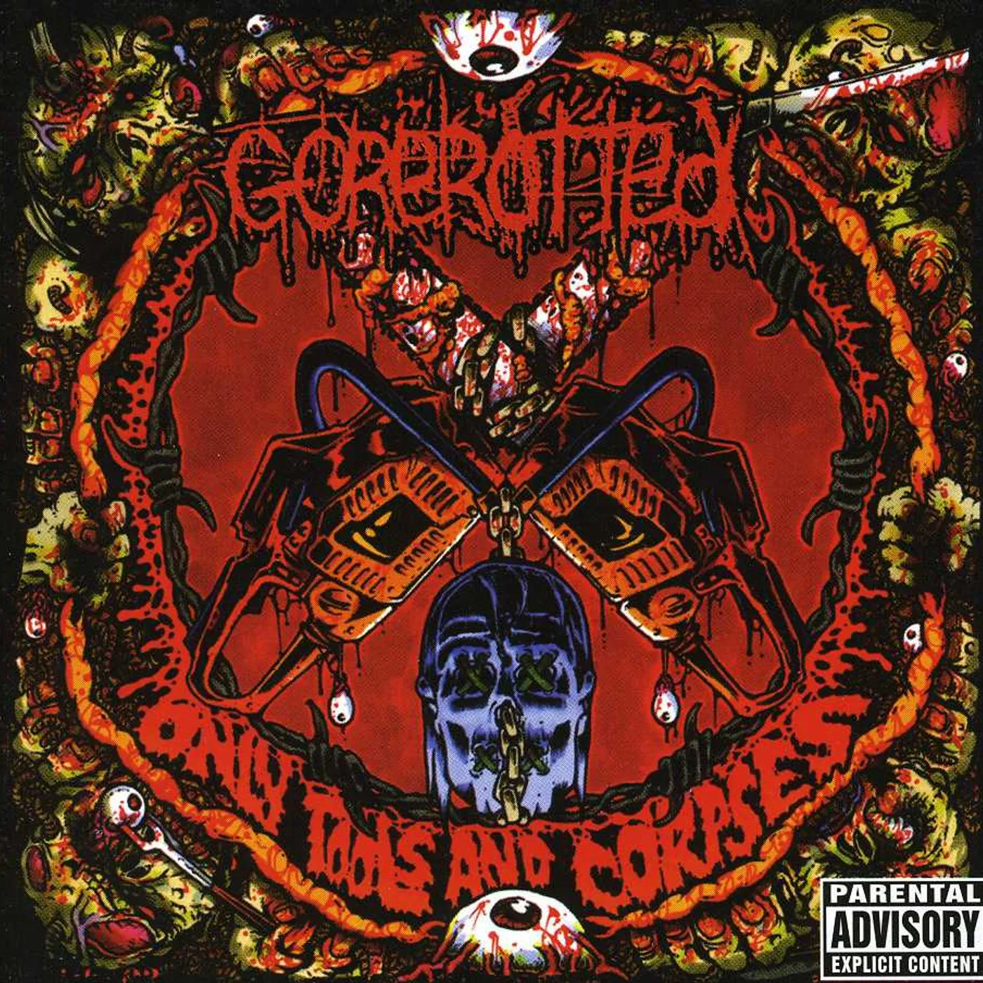 Gorerotted ONLY TOOLS & CORPSES CD