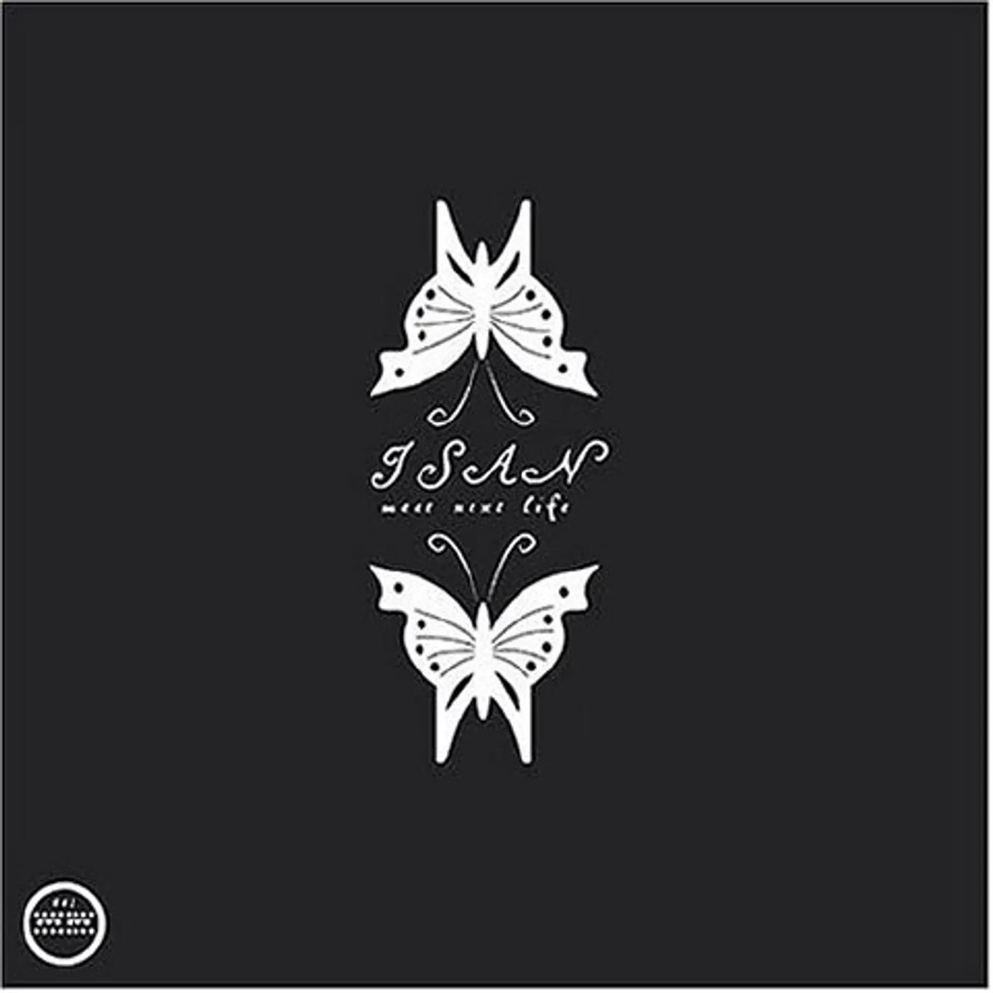 Isan Meet Next Life Vinyl Record