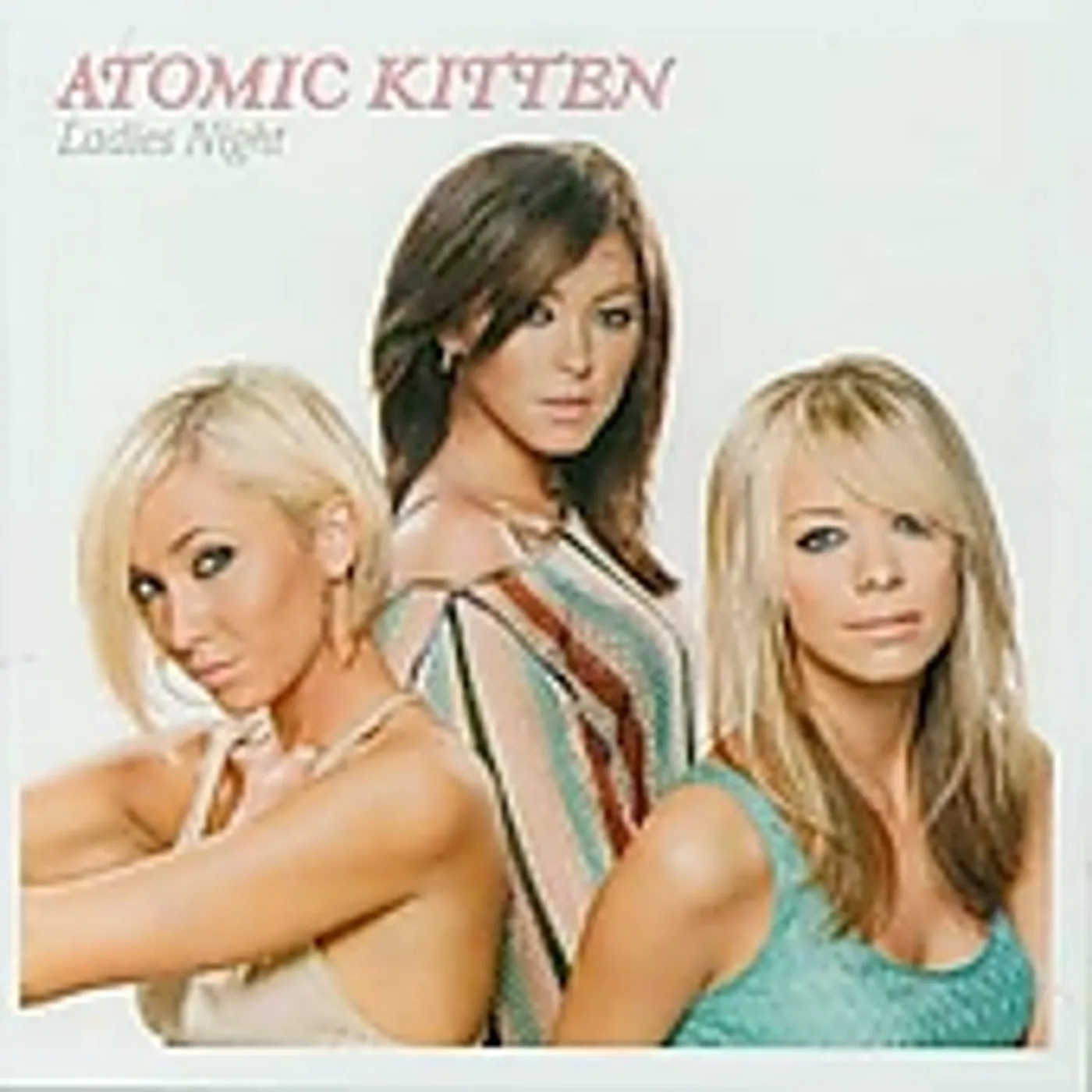 Atomic Kitten LADIES NIGHT CD