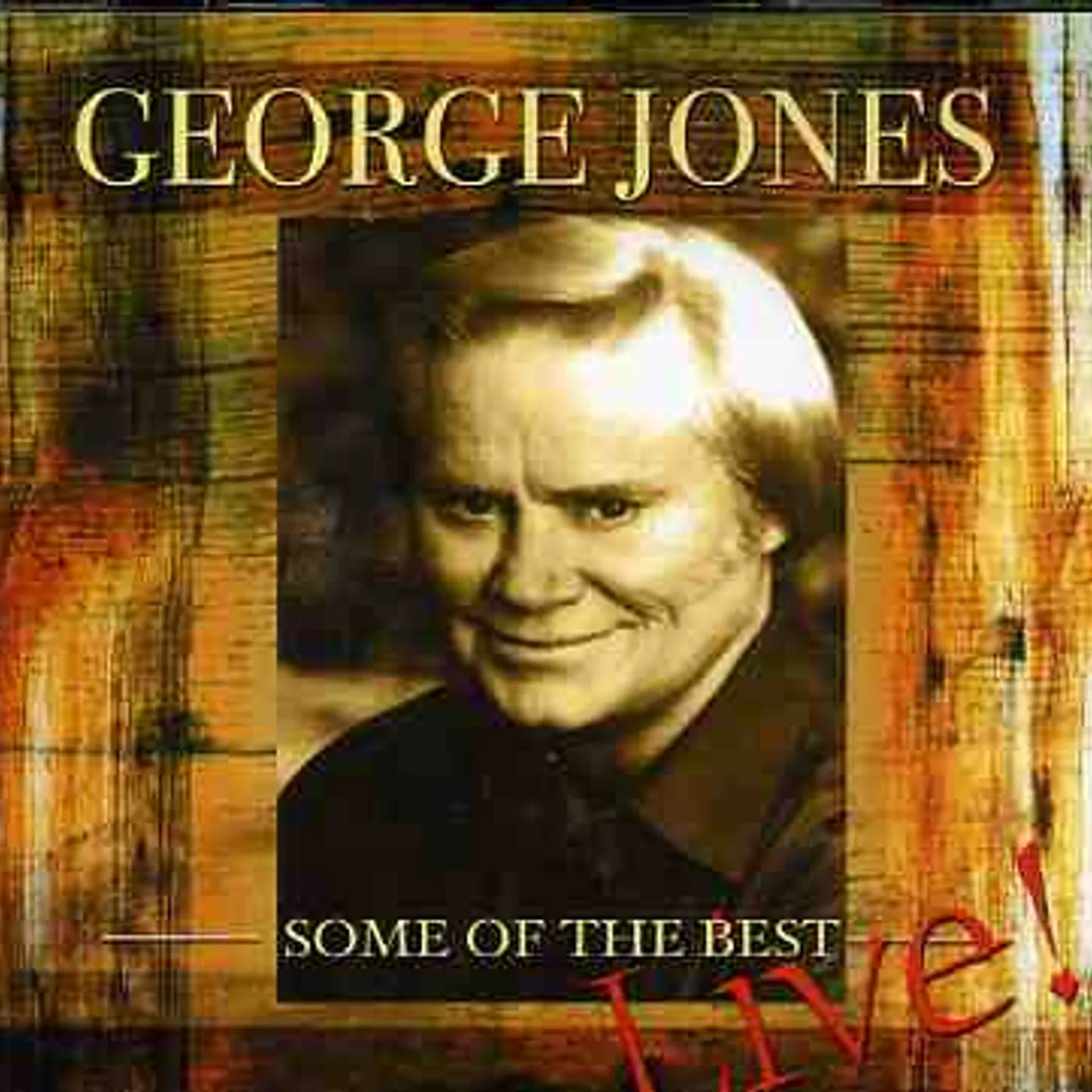 George Jones SOME OF THE BEST LIVE CD