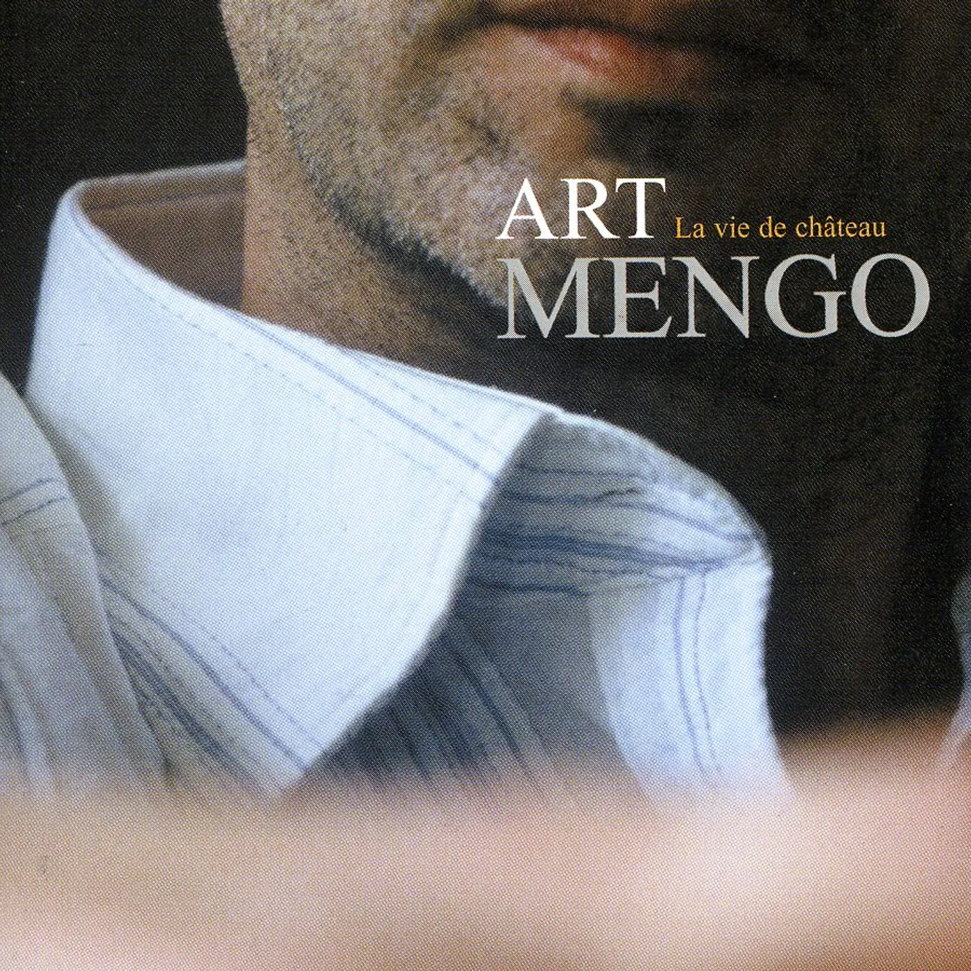 Art Mengo LA VIE DE CHATEAU CD