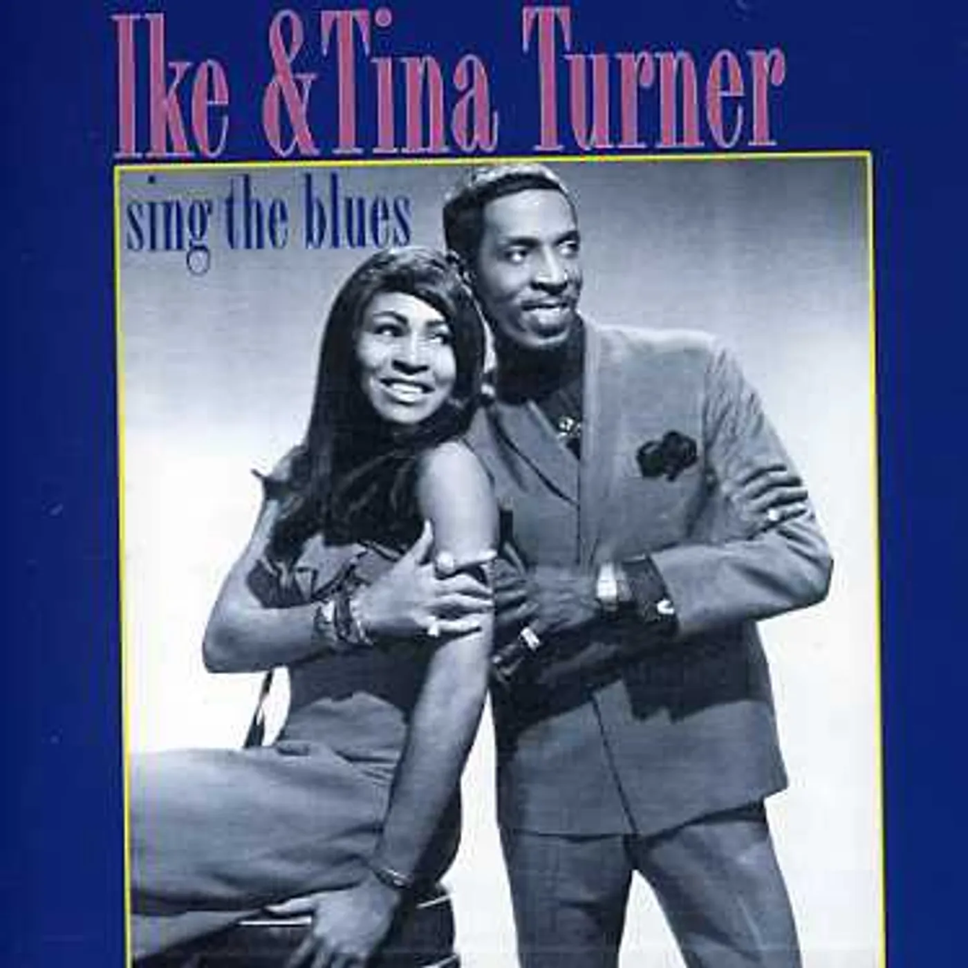 Ike & Tina Turner SING THE BLUES CD