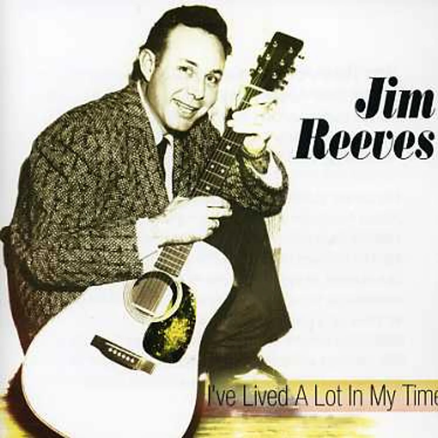 Jim Reeves I'VE LIVED A LOT IN MY TIME CD