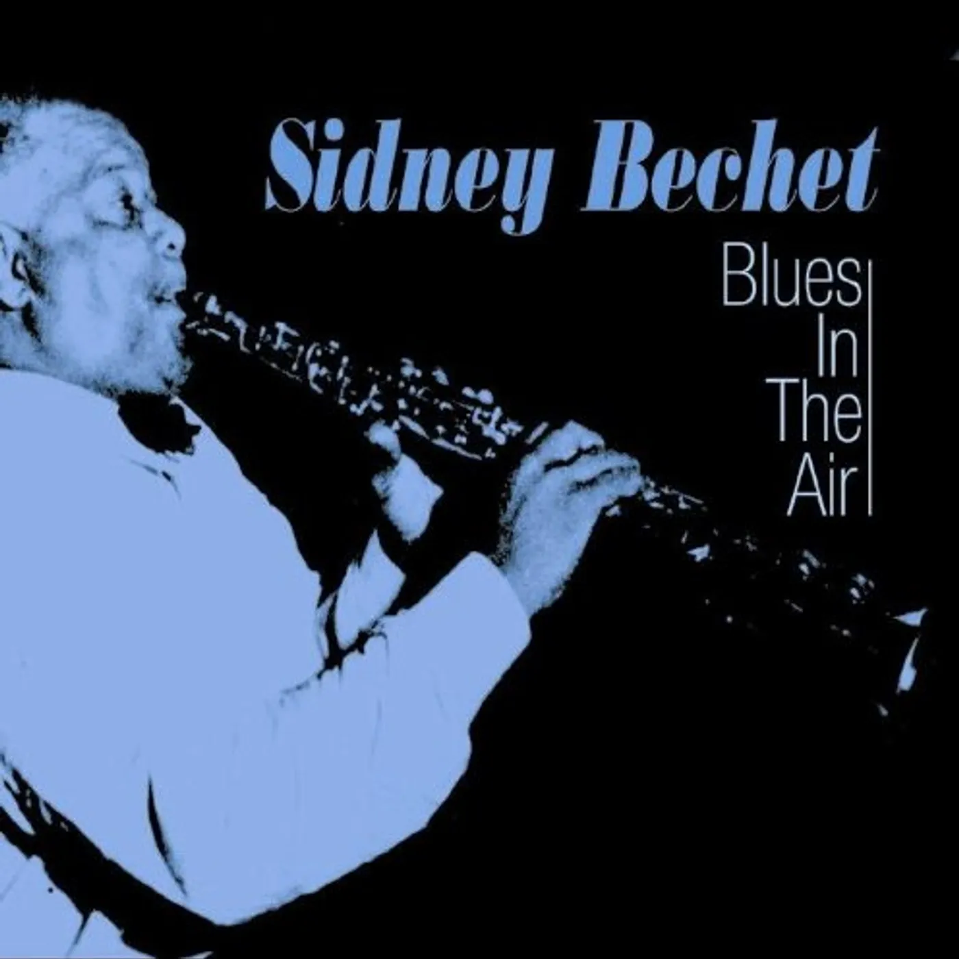 Sidney Bechet BLUES IN THE AIR CD