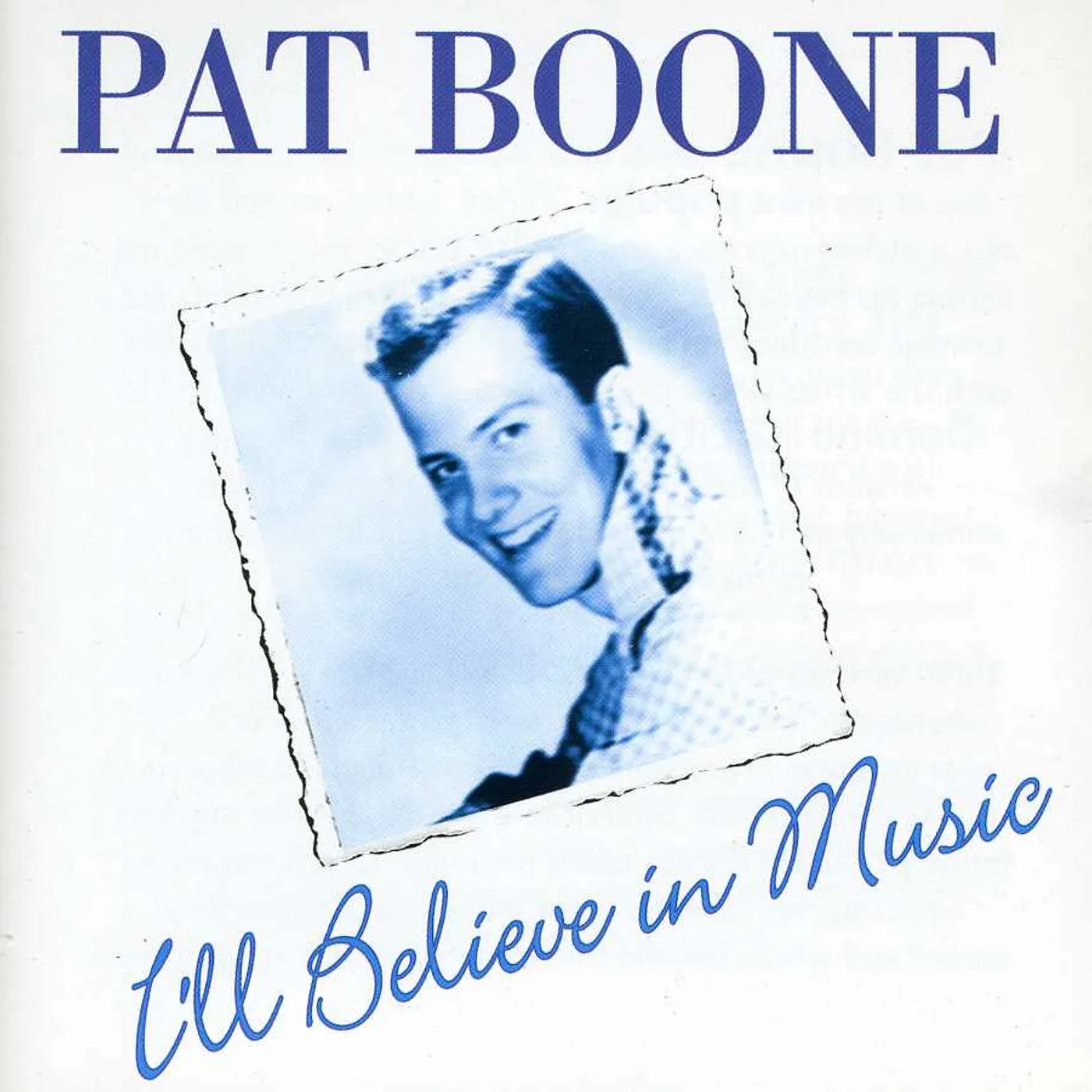 Pat Boone I'LL BELIEVE IN LOVE CD