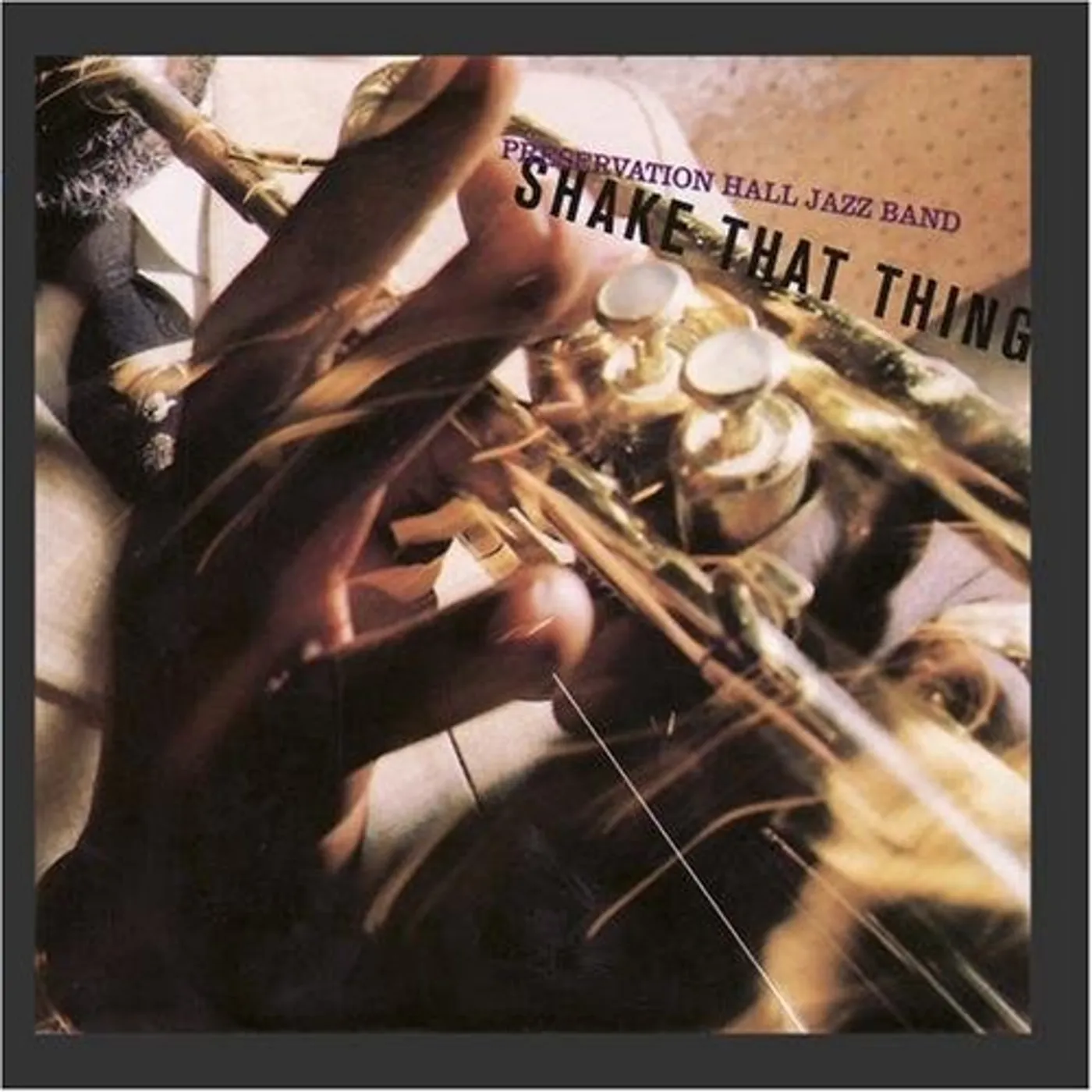 Preservation Hall Jazz Band SHAKE THAT THING CD