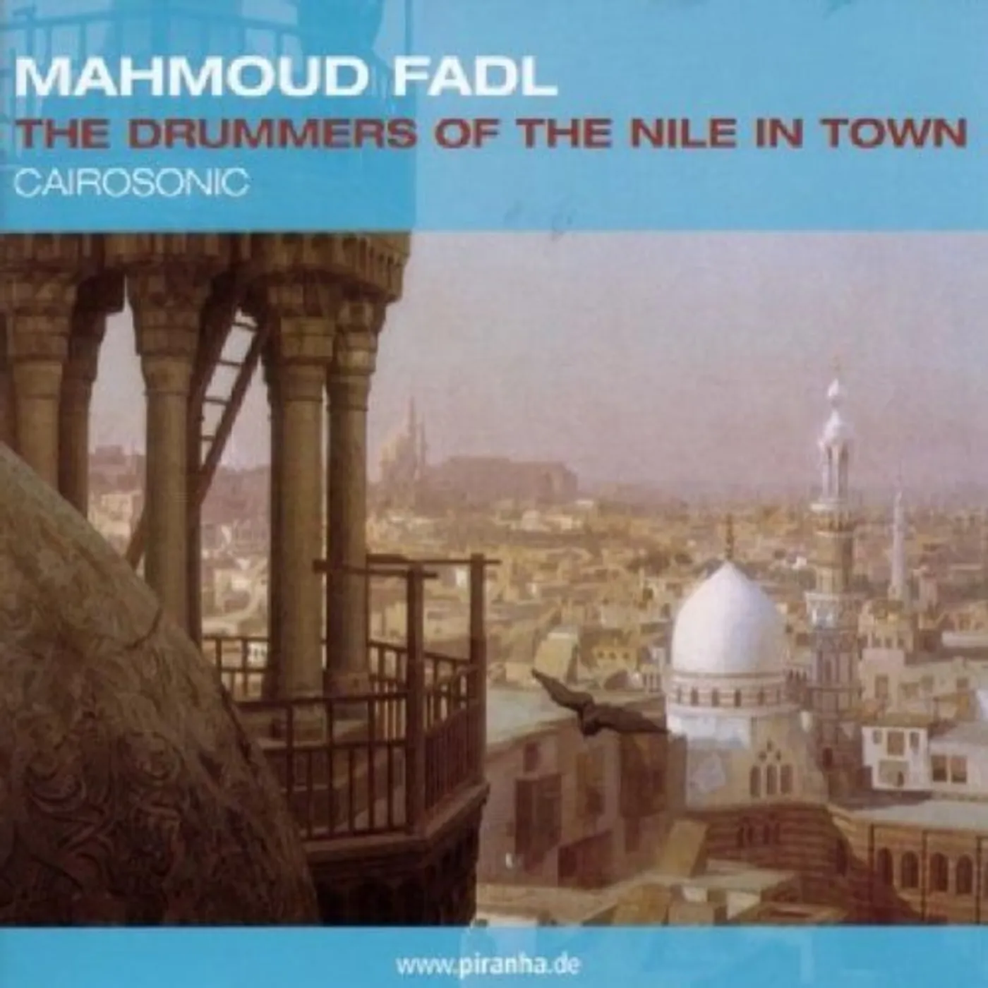 Mahmoud Fadl DRUMMERS OF THE NILE IN TOWN CAIROSONIC CD