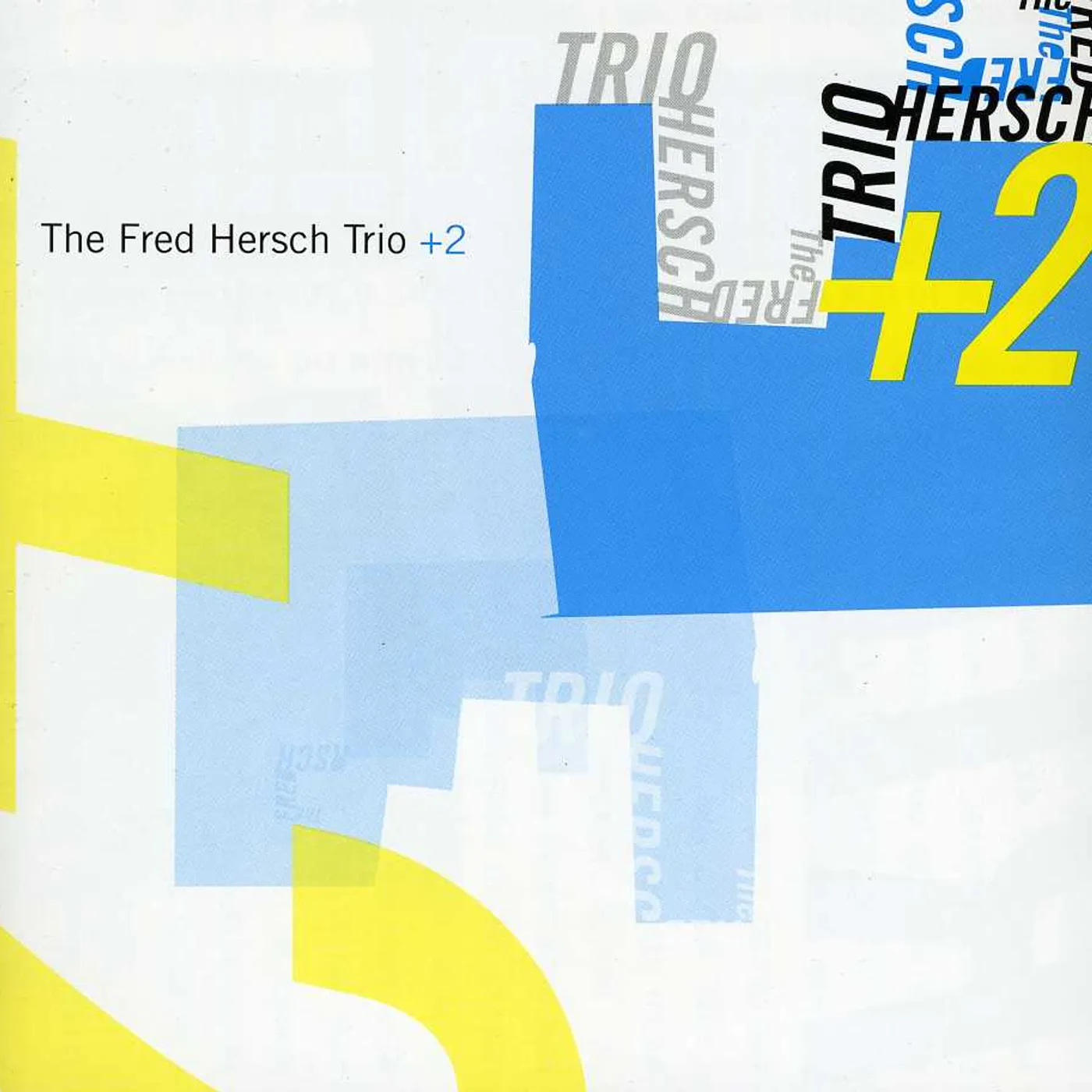 FRED HERSCH TRIO + 2 CD