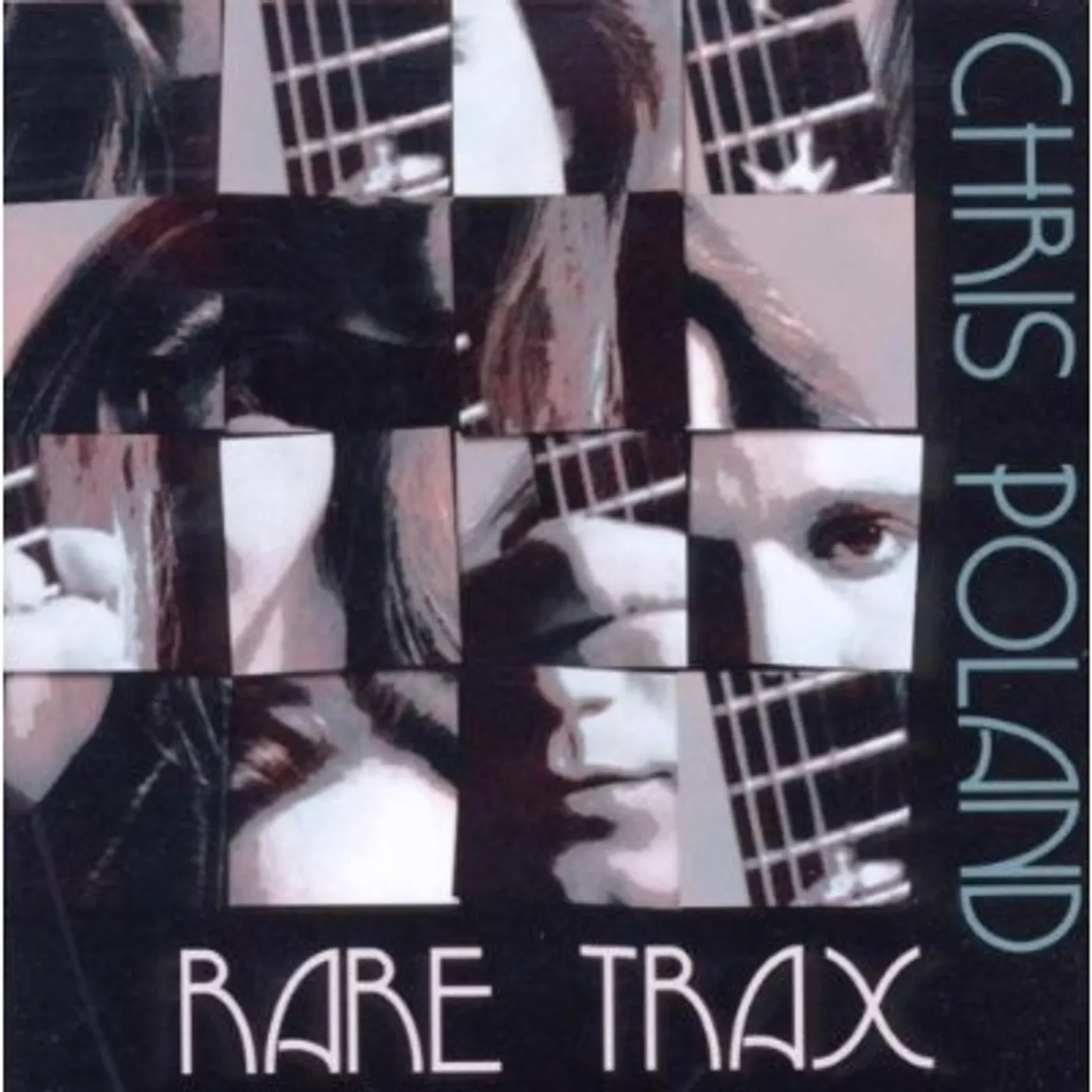 Chris Poland RARE TRAX CD