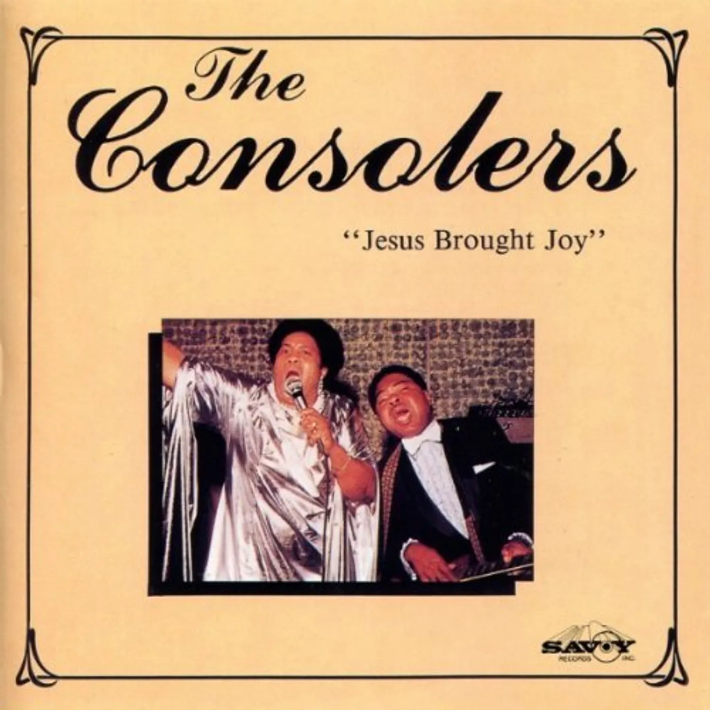 The Consolers JESUS BROUGHT JOY CD