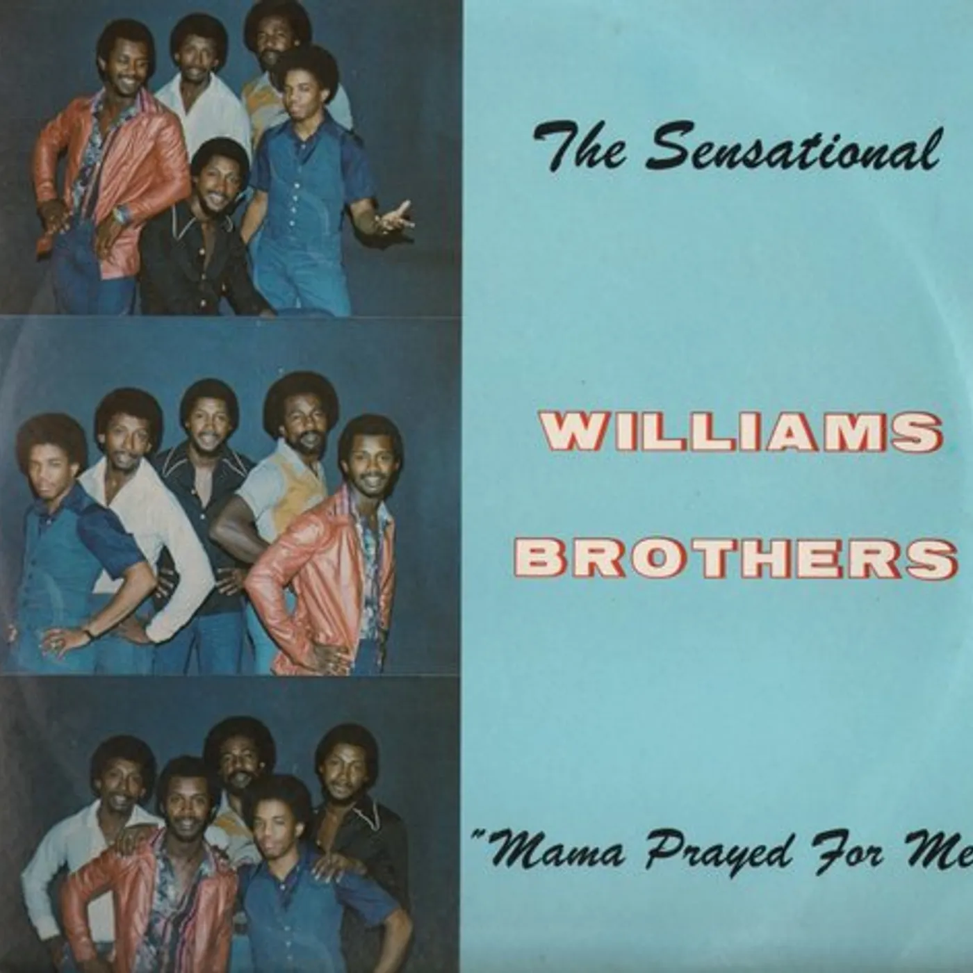 The Williams Brothers MAMA PRAYED FOR ME CD