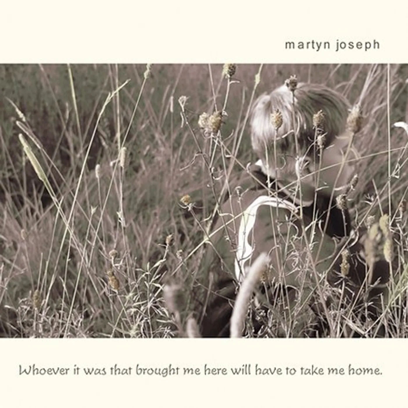 Martyn Joseph WHOEVER IT WAS THAT BROUGHT ME HERE WILL HAVE TO CD