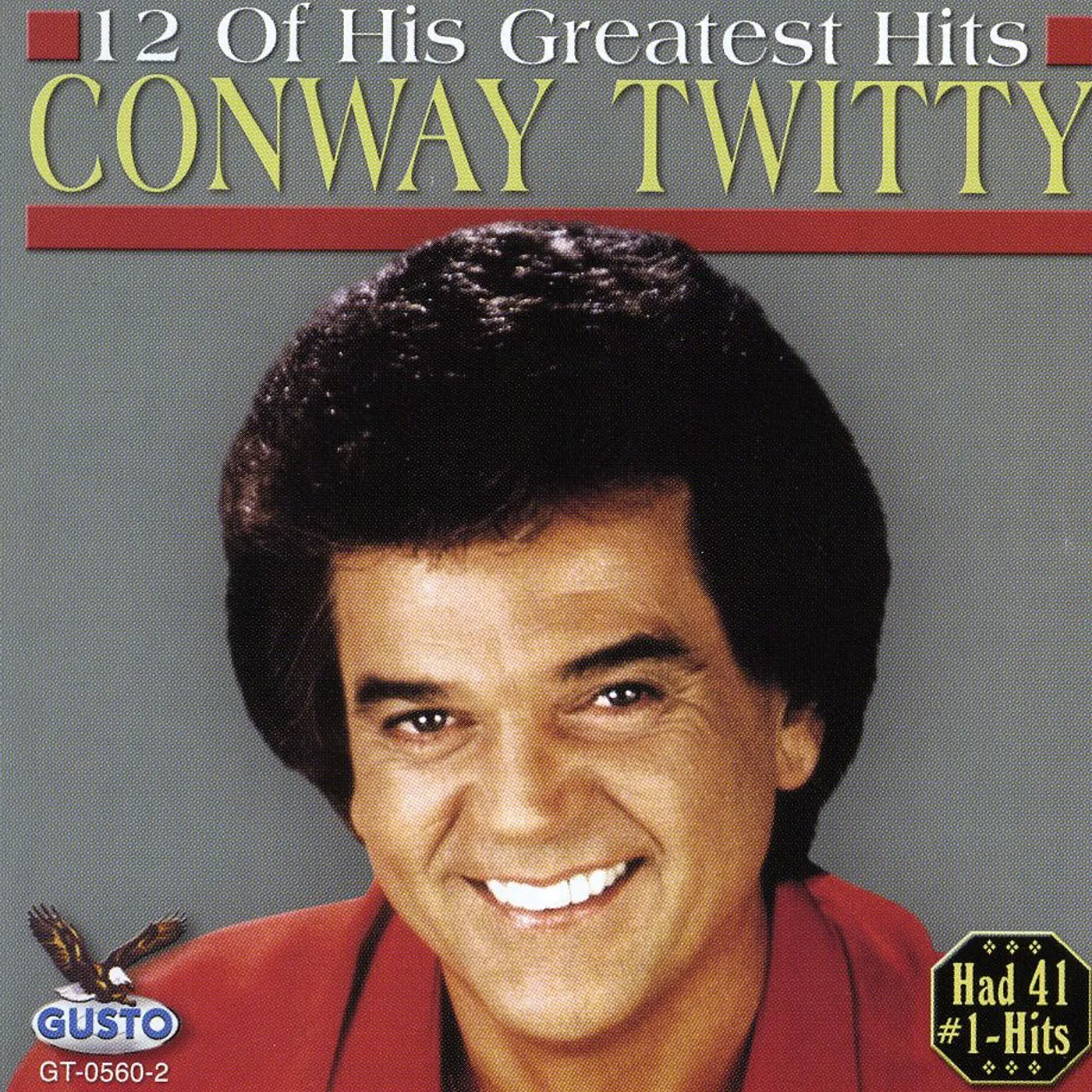 Conway Twitty 12 OF HIS GREATEST HITS CD