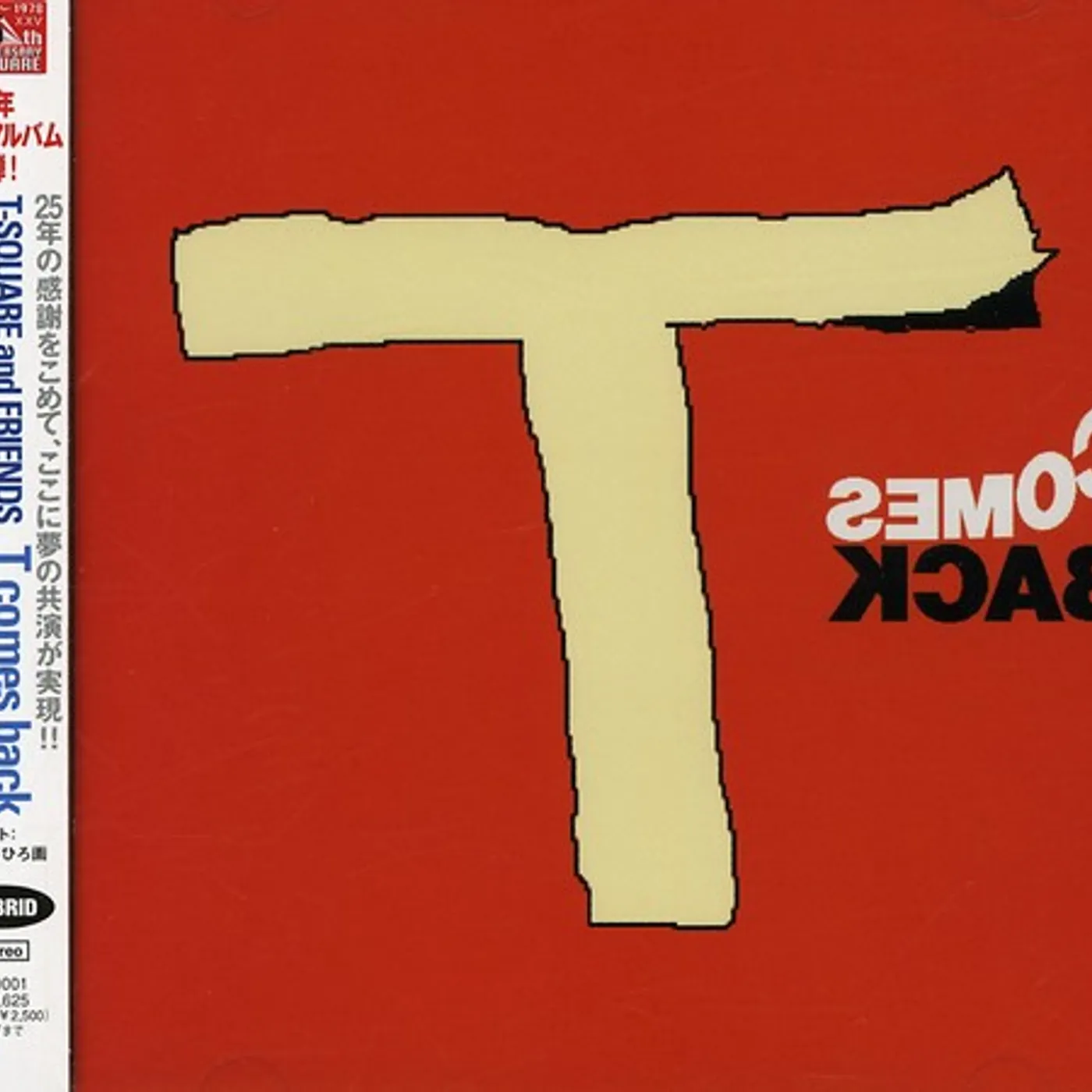 T-SQUARE T COMES BACK Super Audio CD