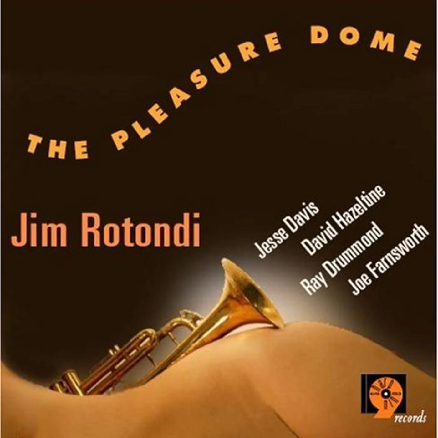 Jim Rotondi PLEASURE DOME CD