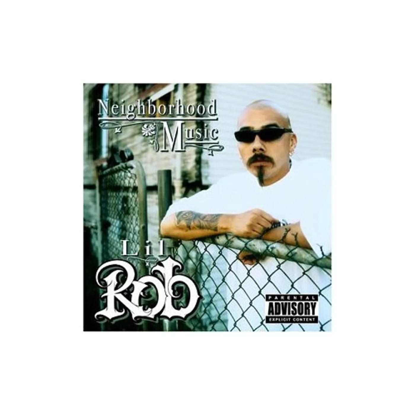 Lil Rob NEIGHBORHOOD MUSIC CD