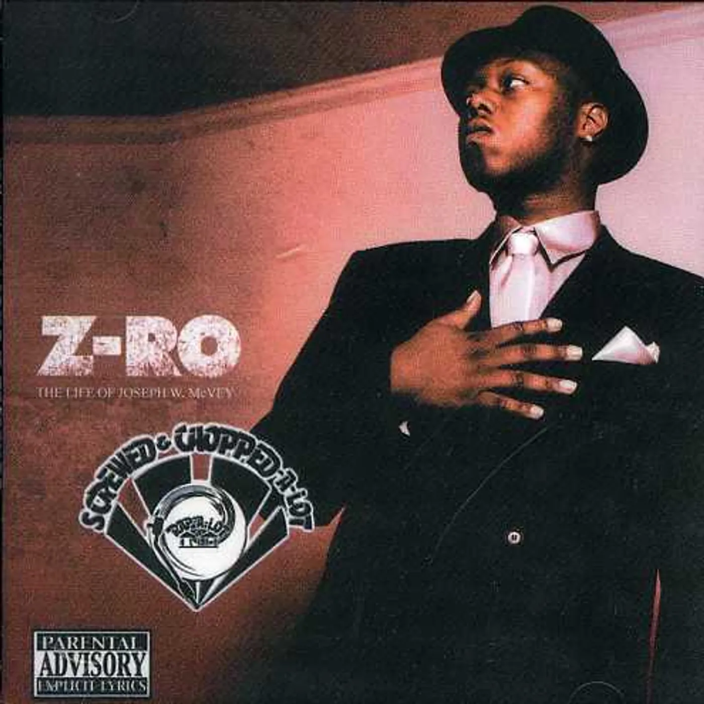 Z-Ro LIFE OF JOSEPH W MCVEY: SCREWED & CHOPPED CD