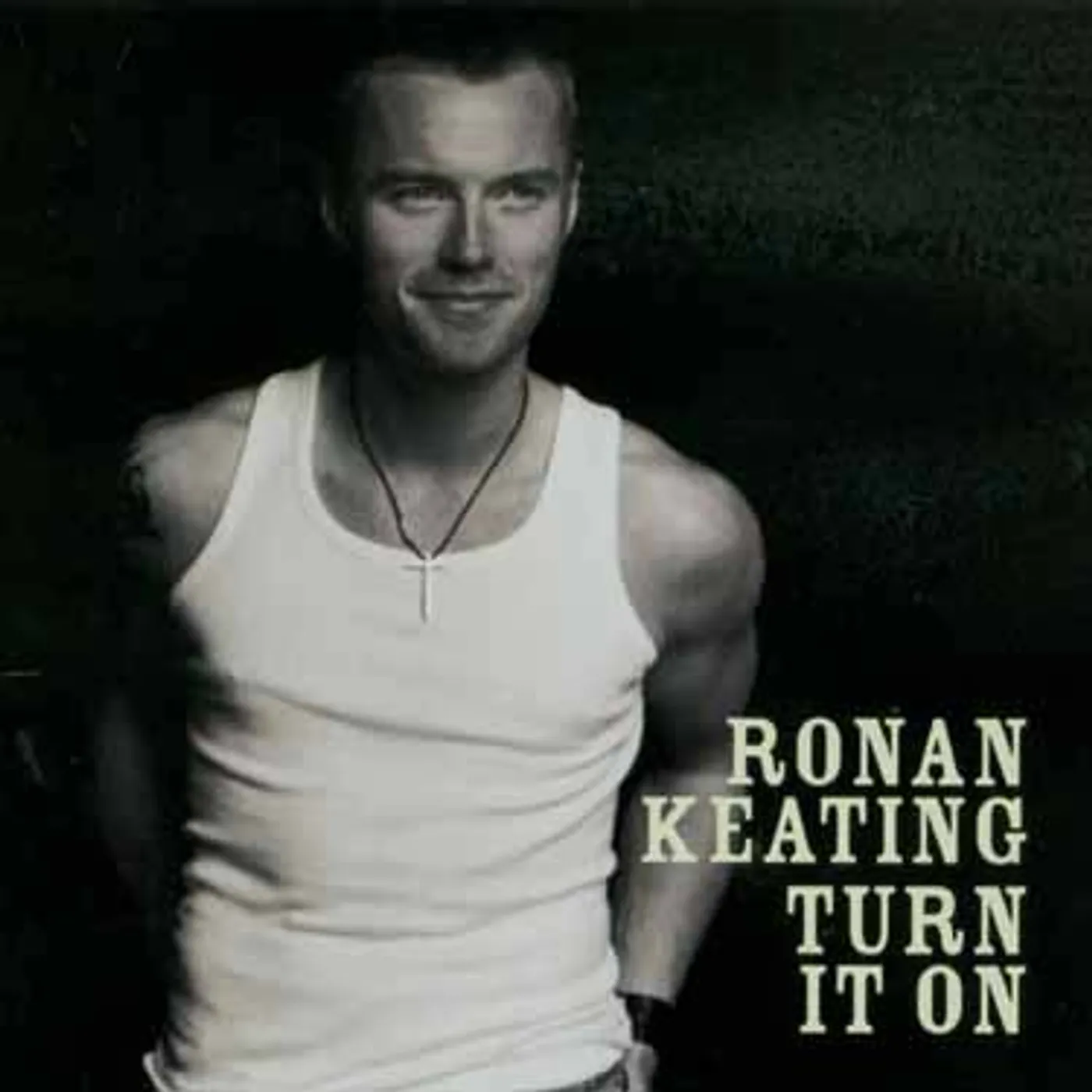 Ronan Keating TURN IT ON CD