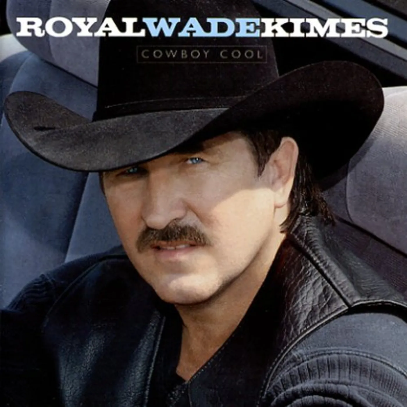 Royal Wade Kimes COWBOY COOL CD