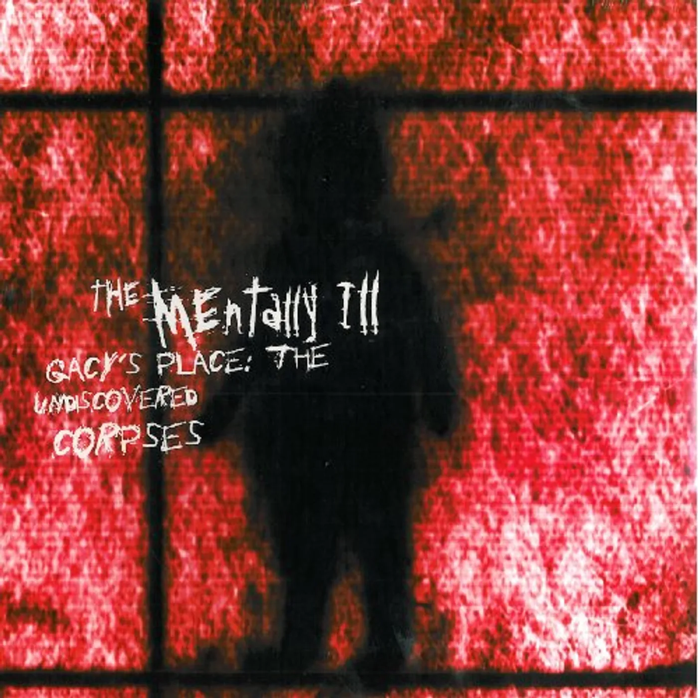 The Mentally Ill GACY'S PLACE: UNDISCOVERED CORPSES Vinyl Record