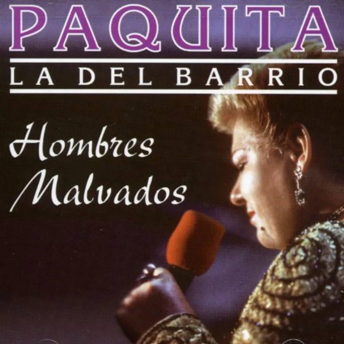 Paquita La Del Barrio HOMBRES MALVADOS MARIACHI CD