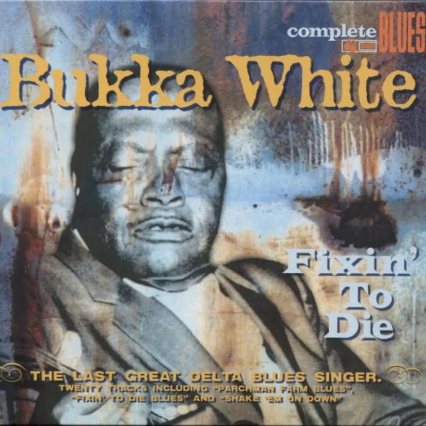 Bukka White FIXIN TO DIE CD