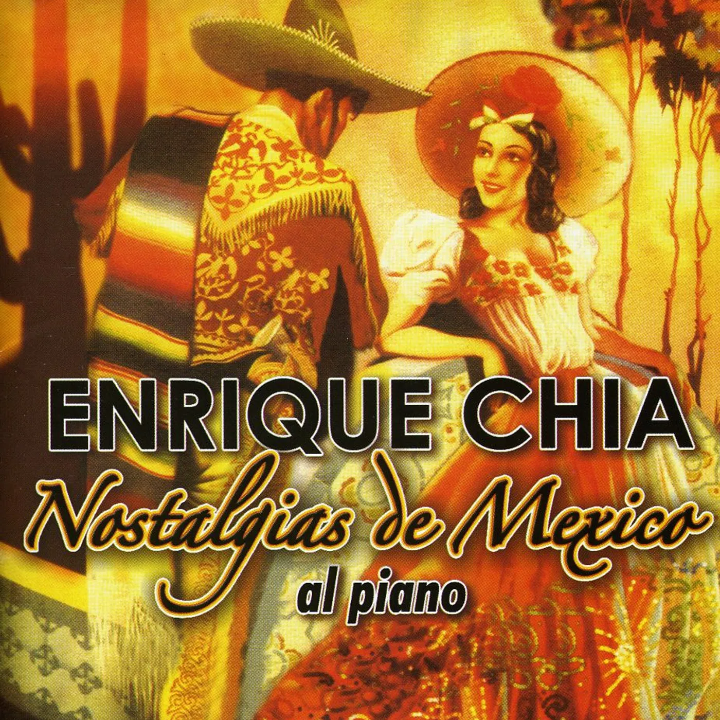 Enrique Chia NOSTALGIA DE MEXICO: AL PIANO CD