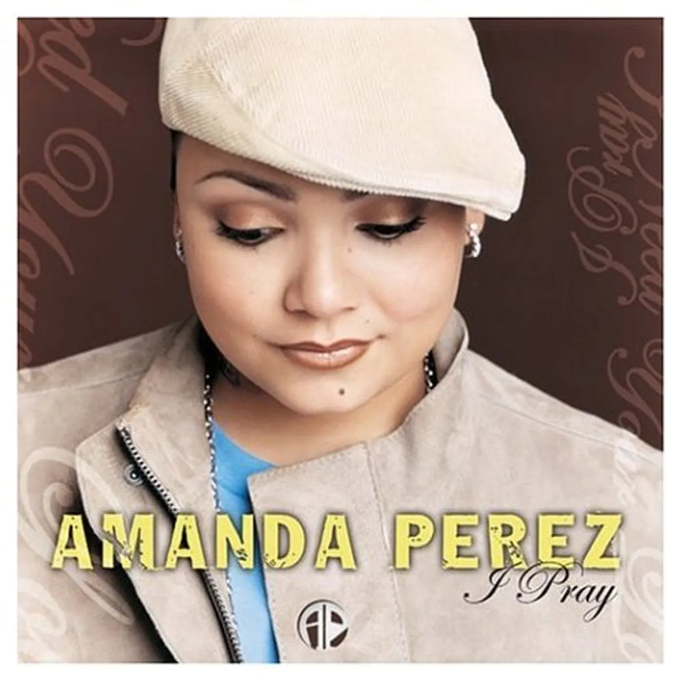 Amanda Perez I PRAY CD