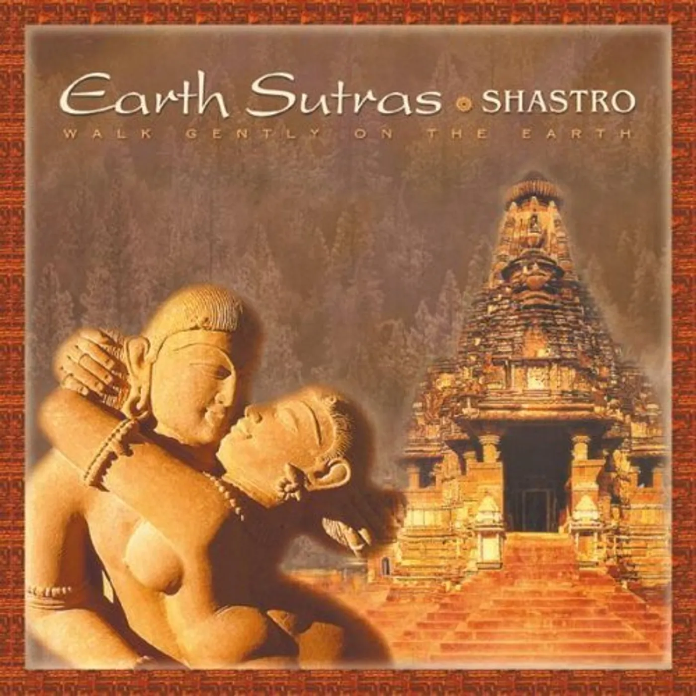 Shastro EARTH SUTRAS: WALK GENTLY ON THE EARTH CD
