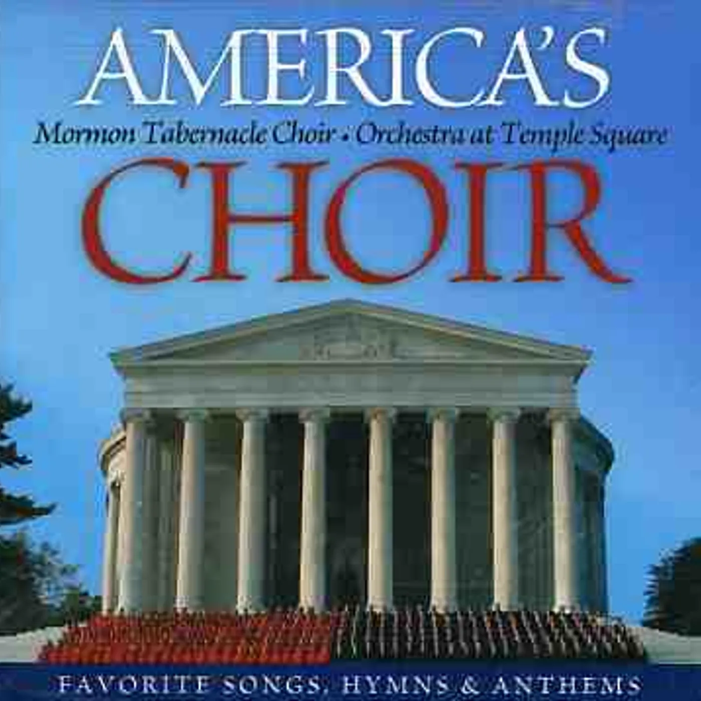 Mormon Tabernacle Choir AMERICA'S CHOIR CD