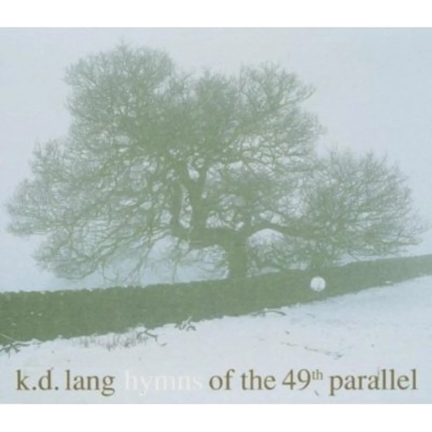 k.d. lang HYMNS OF THE 49TH PARALLEL CD