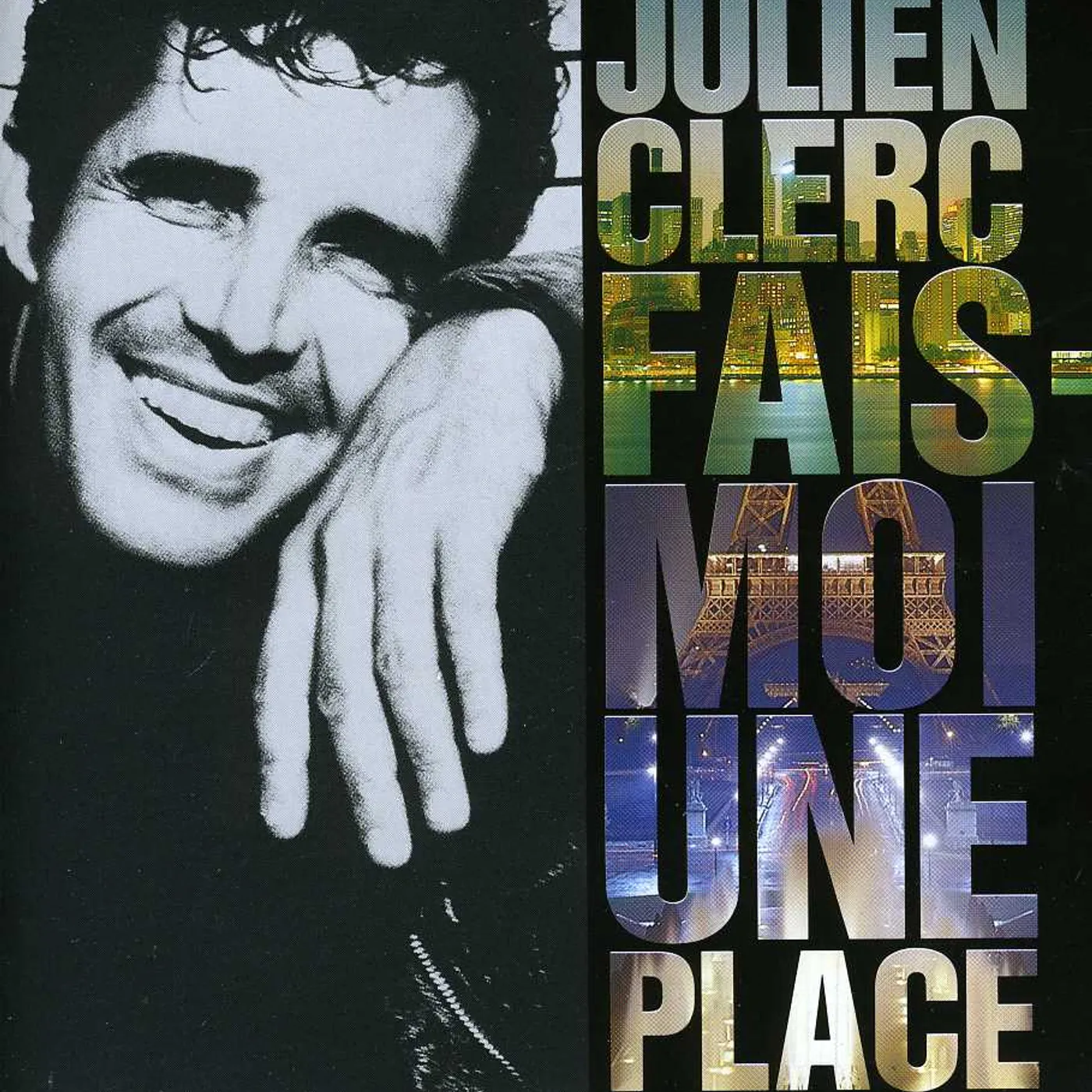 Julien Clerc FAIS MOI UNE PLACE CD