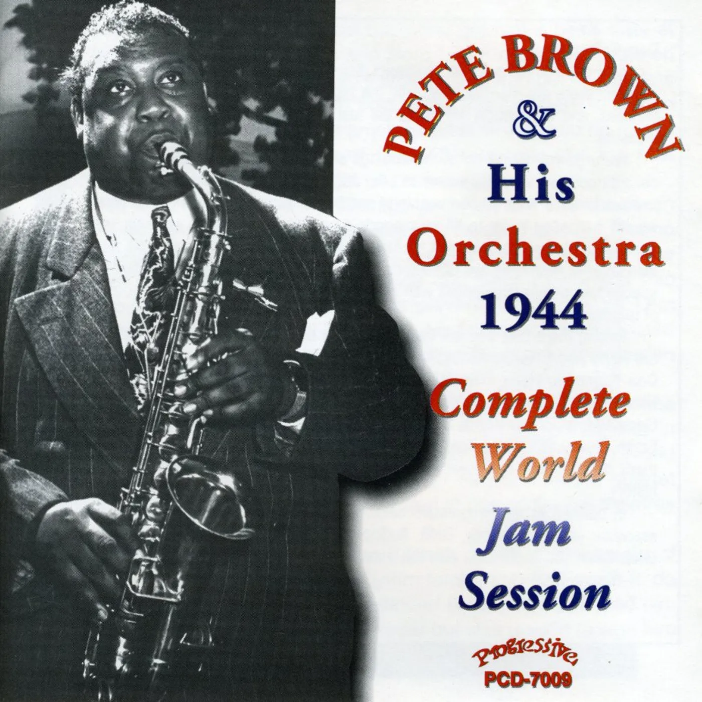 Pete Brown COMPLETE 1944 WORLD JAM SESSION CD