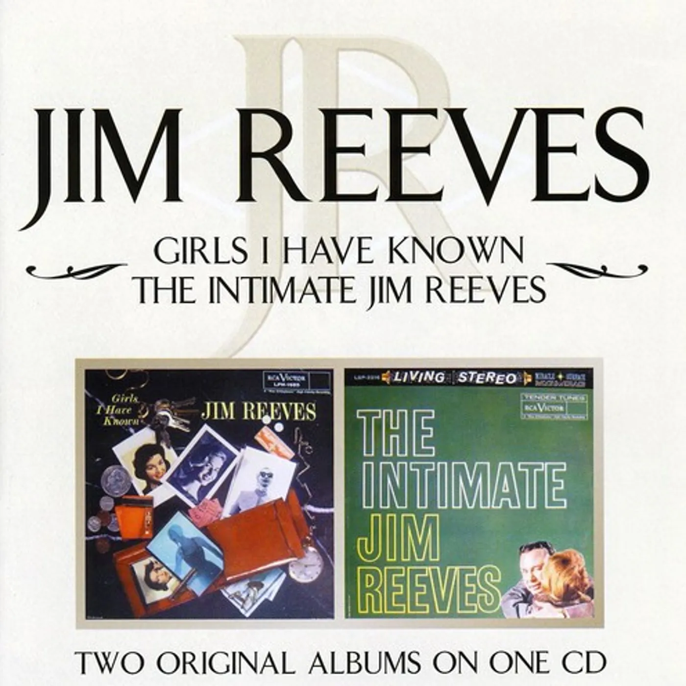 GIRLS I HAVE KNOWN / INTIMATE JIM REEVES CD