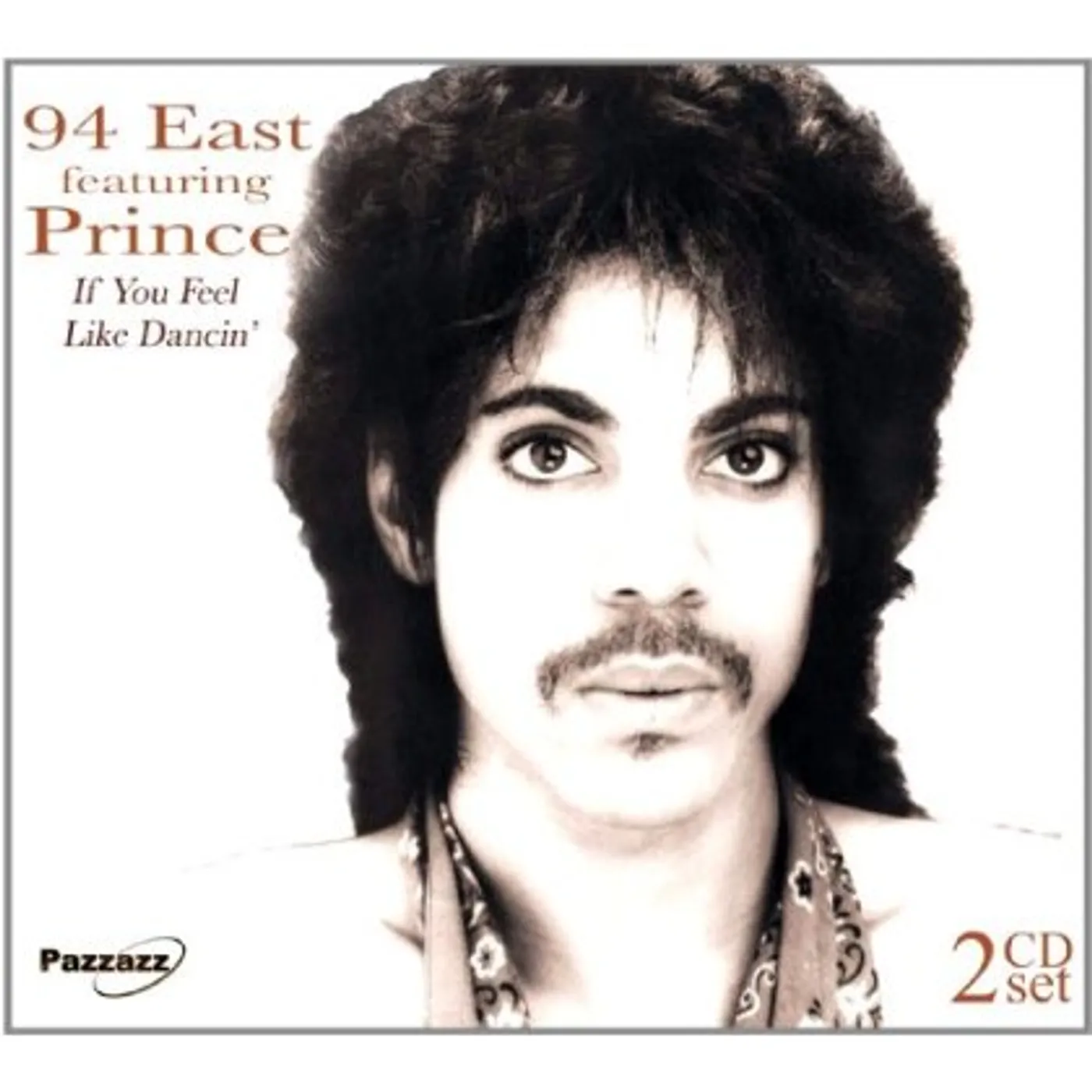 94 East IF YOU FEEL LIKE DANCIN CD