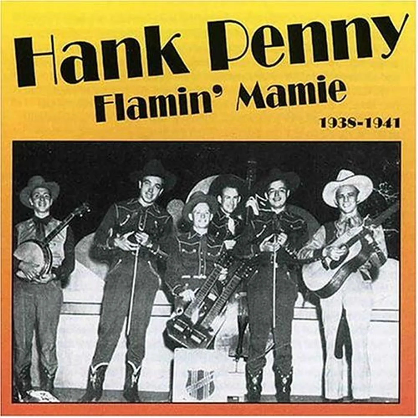 Hank Penny FLAMIN MAMIE CD
