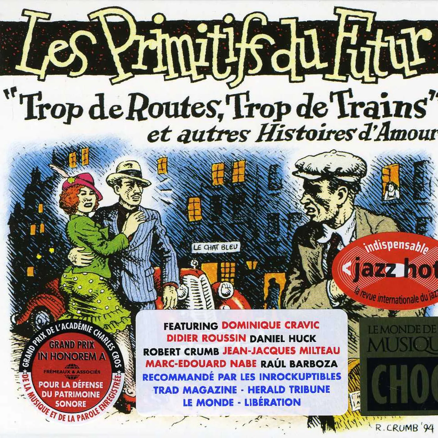Les Primitifs Du Futur TROP DE ROUTES TROP DE TRAINS CD