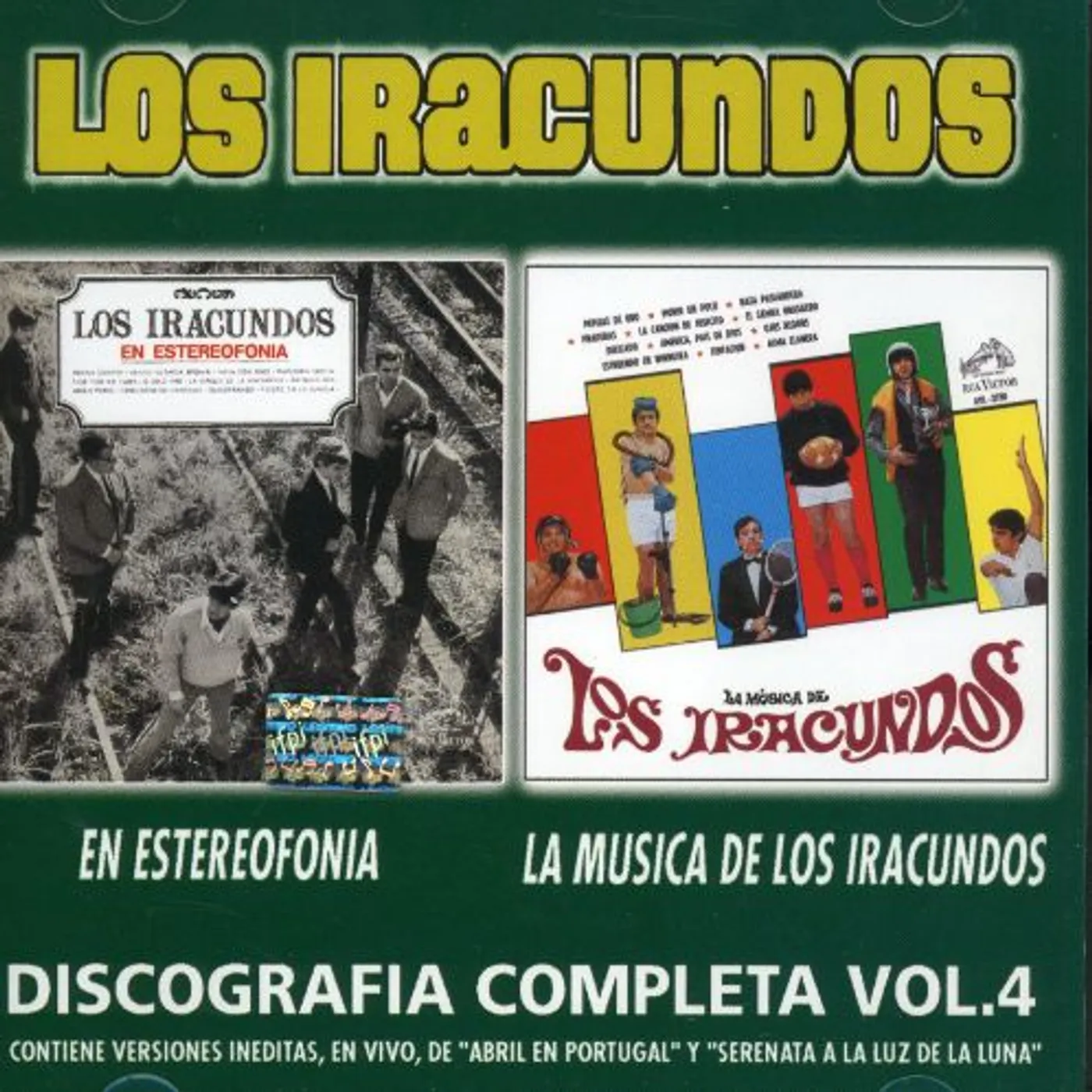 Iracundos DISCOGRAFIA COMPLETA 4: ESTEREOFONIA / LA MUSICA D CD