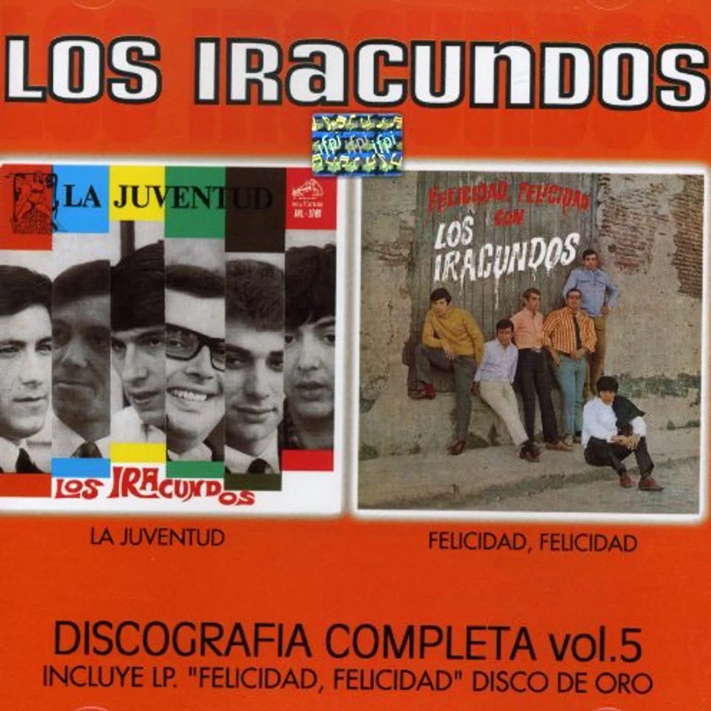Iracundos DISCOGRAFIA COMPLETA 5: LA JUVENTUD / FELICIDAD CD