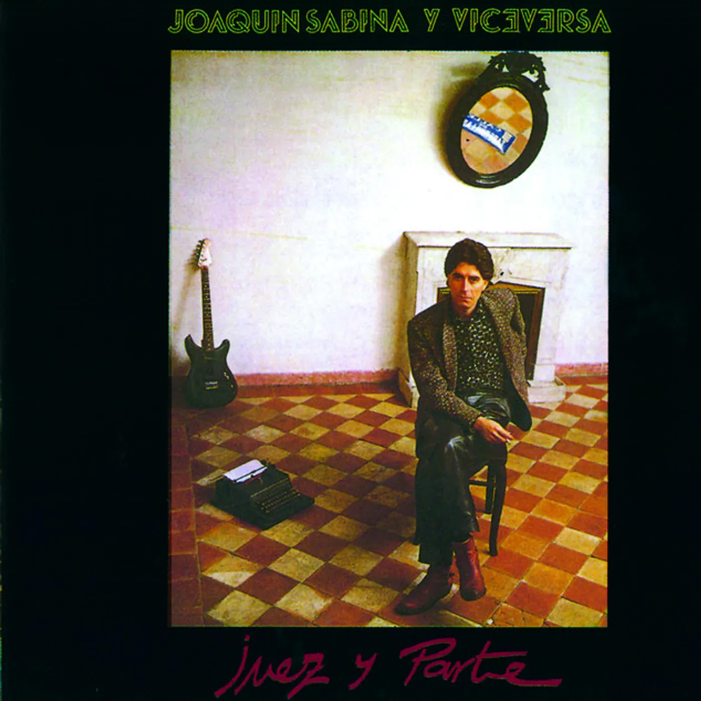 Joaquín Sabina JUEZ Y PARTE CD
