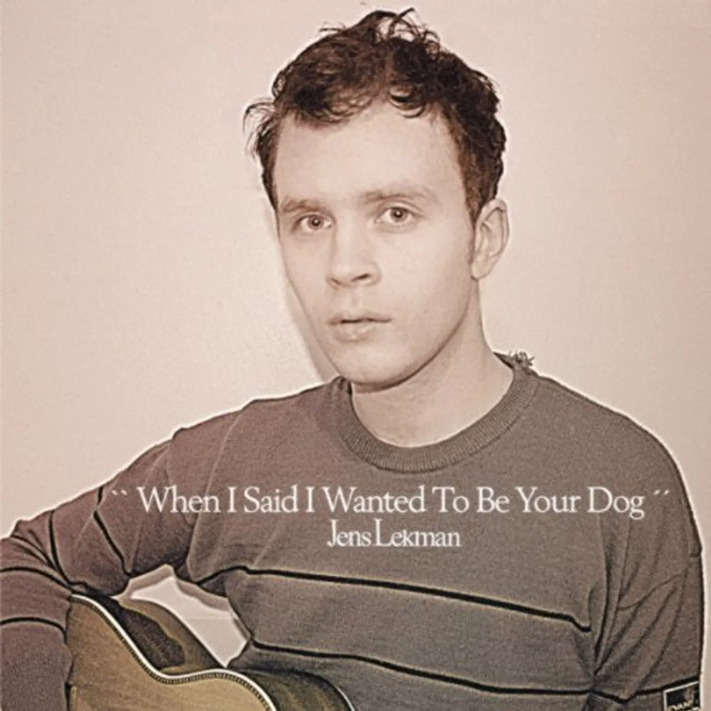 Jens Lekman WHEN I SAID I WANTED TO BE YOUR DOG CD