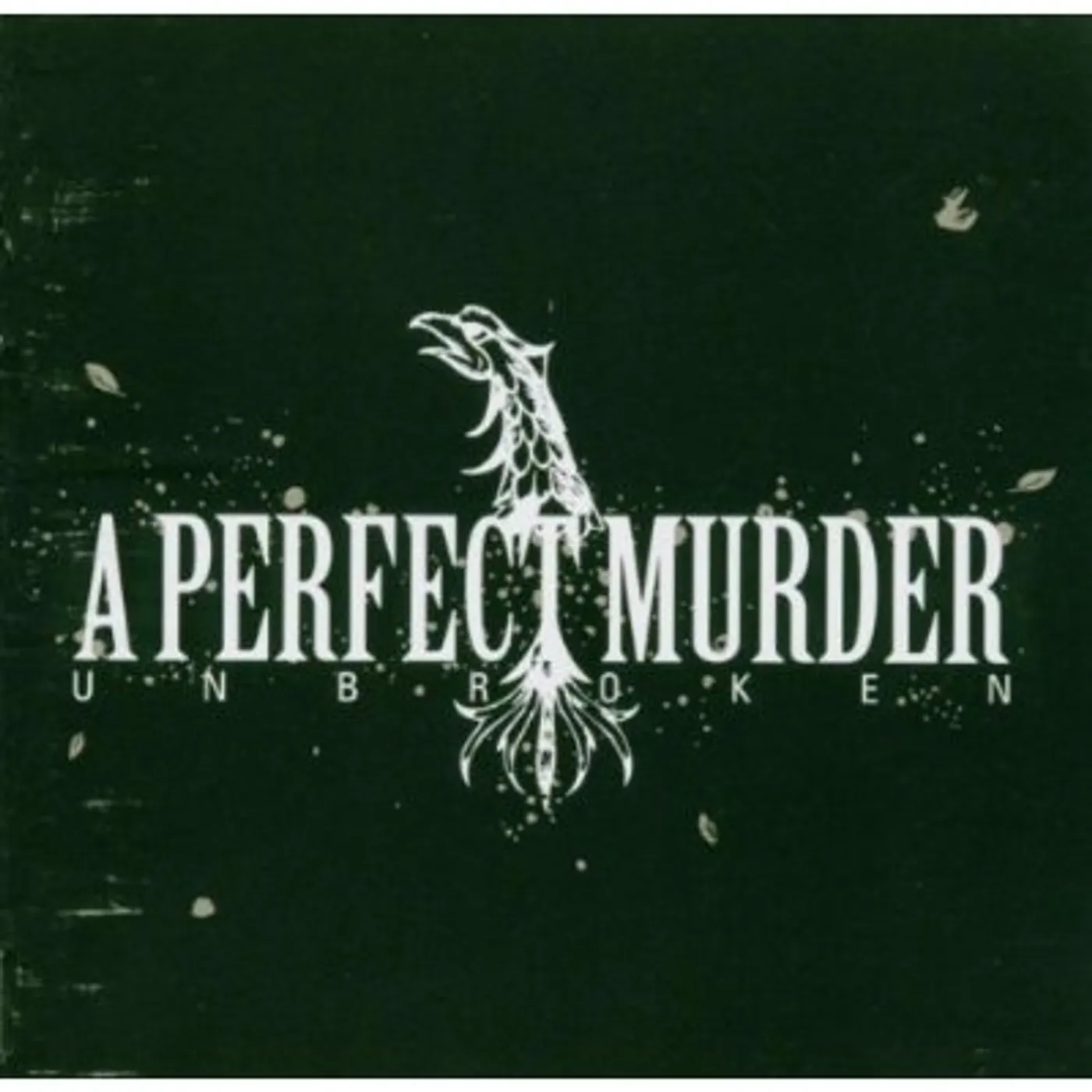 A Perfect Murder UNBROKEN CD