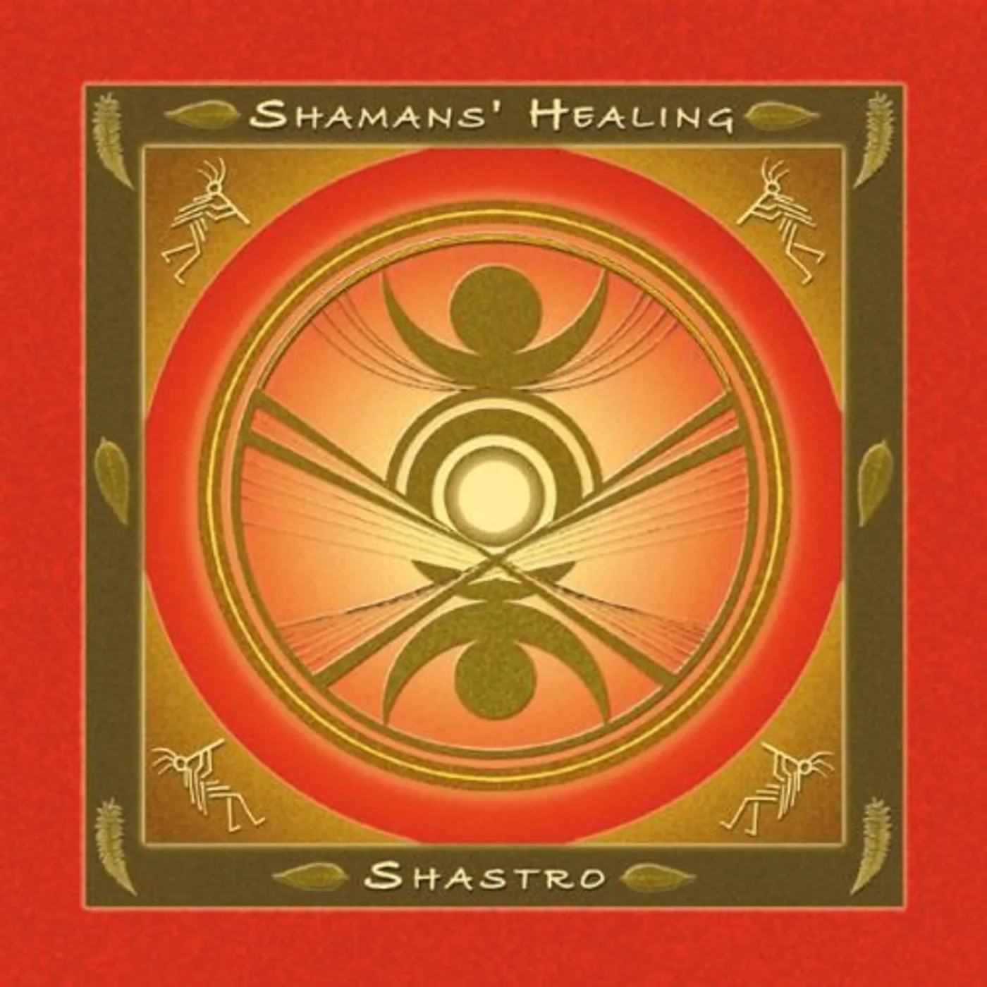 Shastro SHAMANS HEALING CD