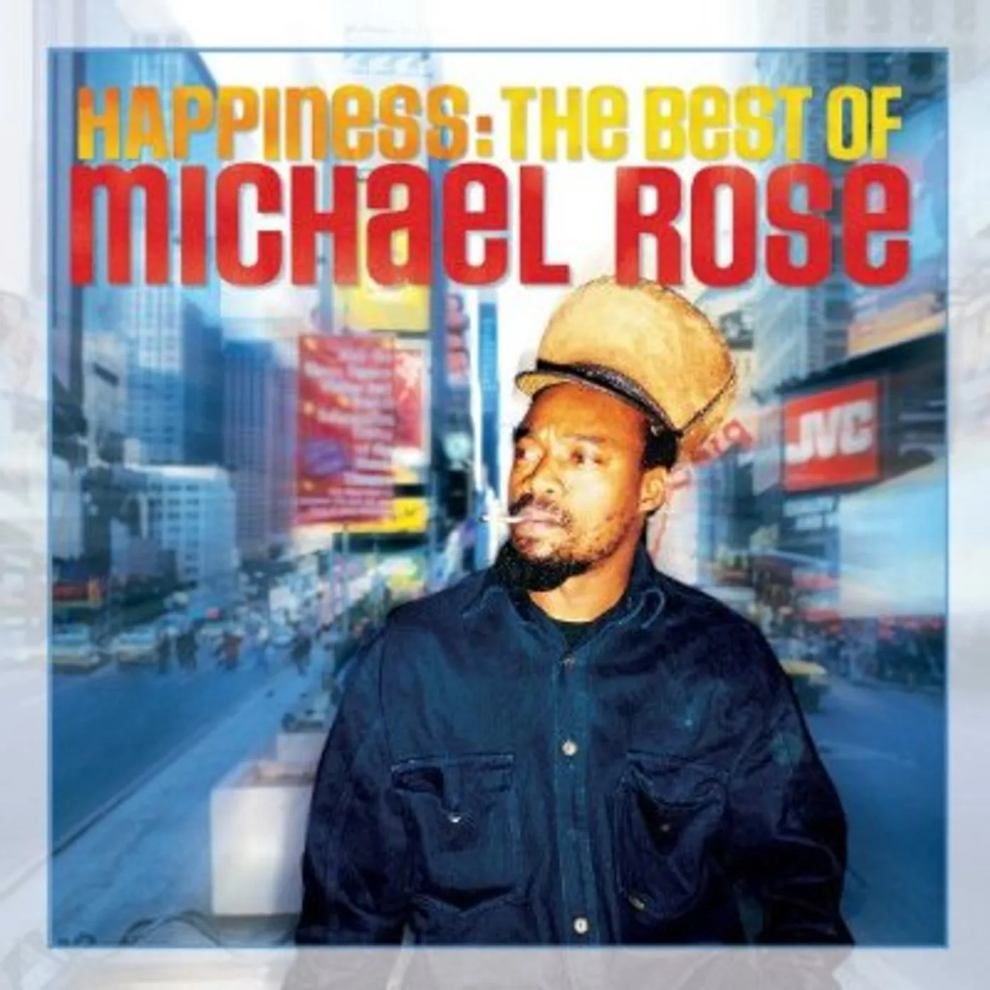 HAPPINESS: THE BEST OF MICHAEL ROSE CD